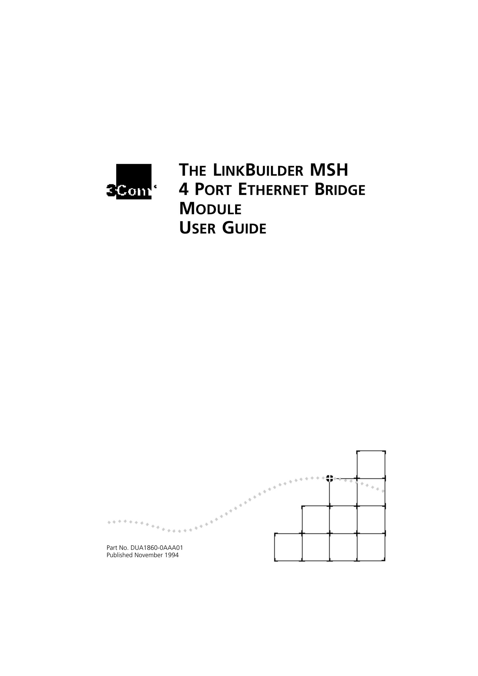 3Com LINKBUILDER MSH 4 PORT ETHERNET BRIDGE MODULE Network Hardware User Manual