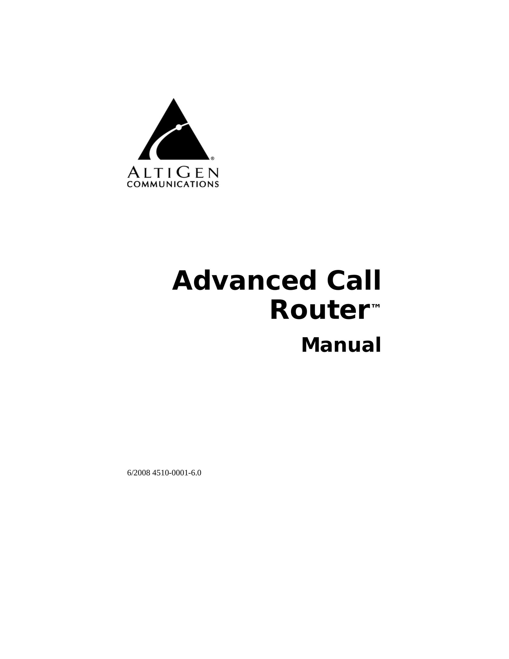 AltiGen comm 6/2008 4510-0001-6.0 Network Router User Manual
