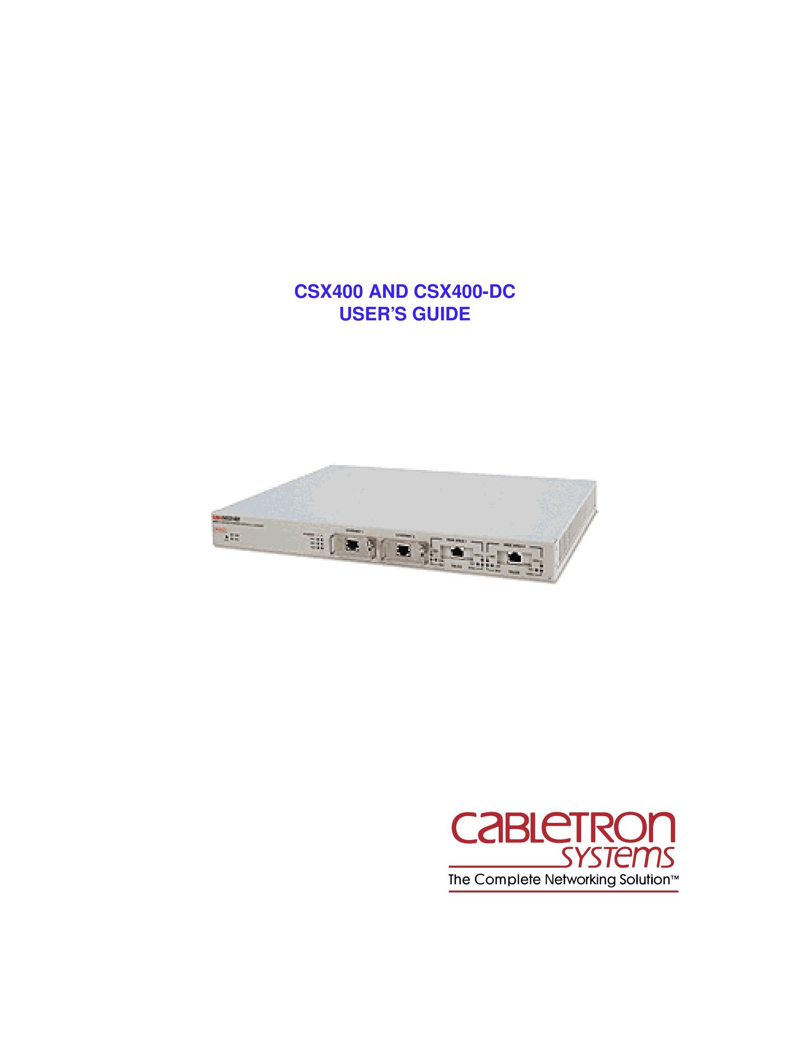 Cabletron Systems CSX400 Network Router User Manual