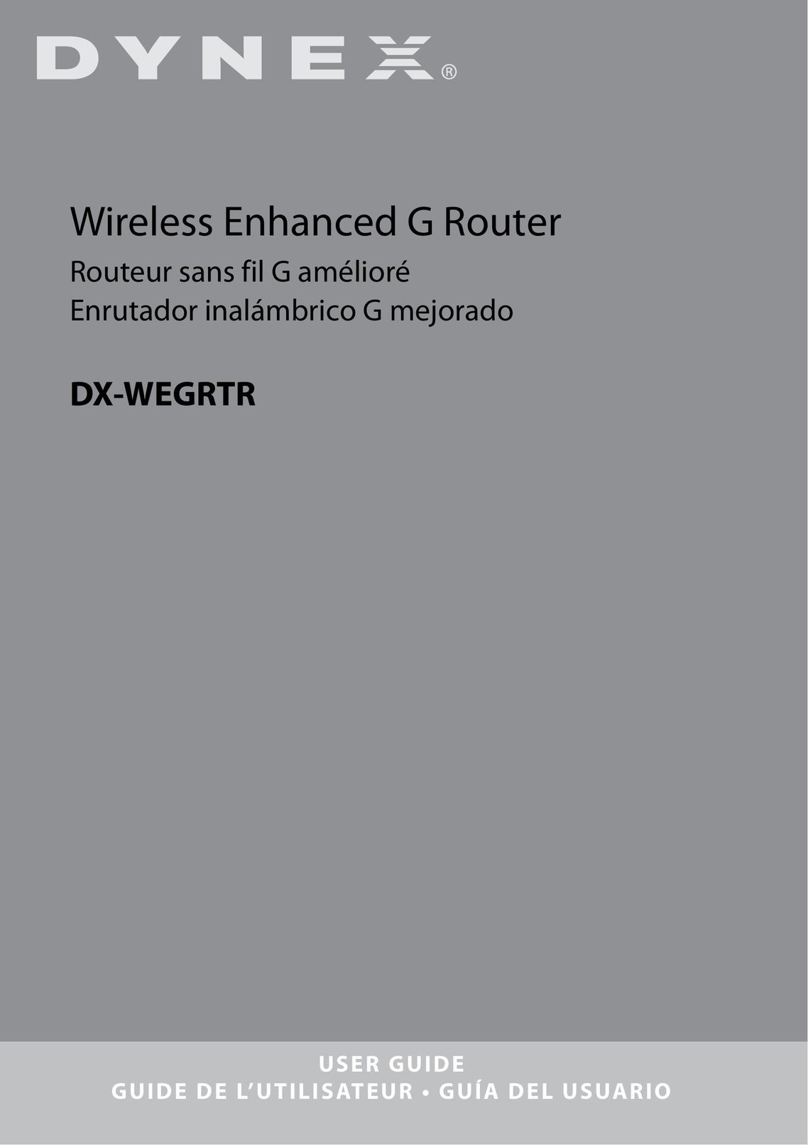 Dynex DX-WEGRTR Network Router User Manual