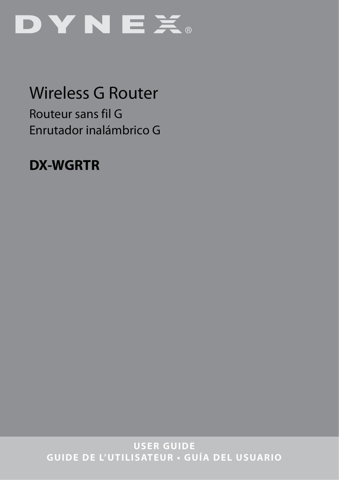 Dynex DX-WGRTR Network Router User Manual