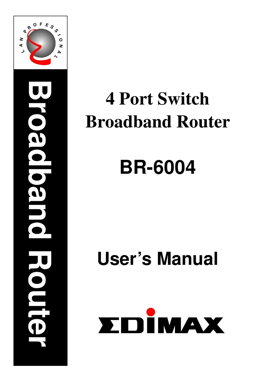 Edimax Technology BR-6004 Network Router User Manual