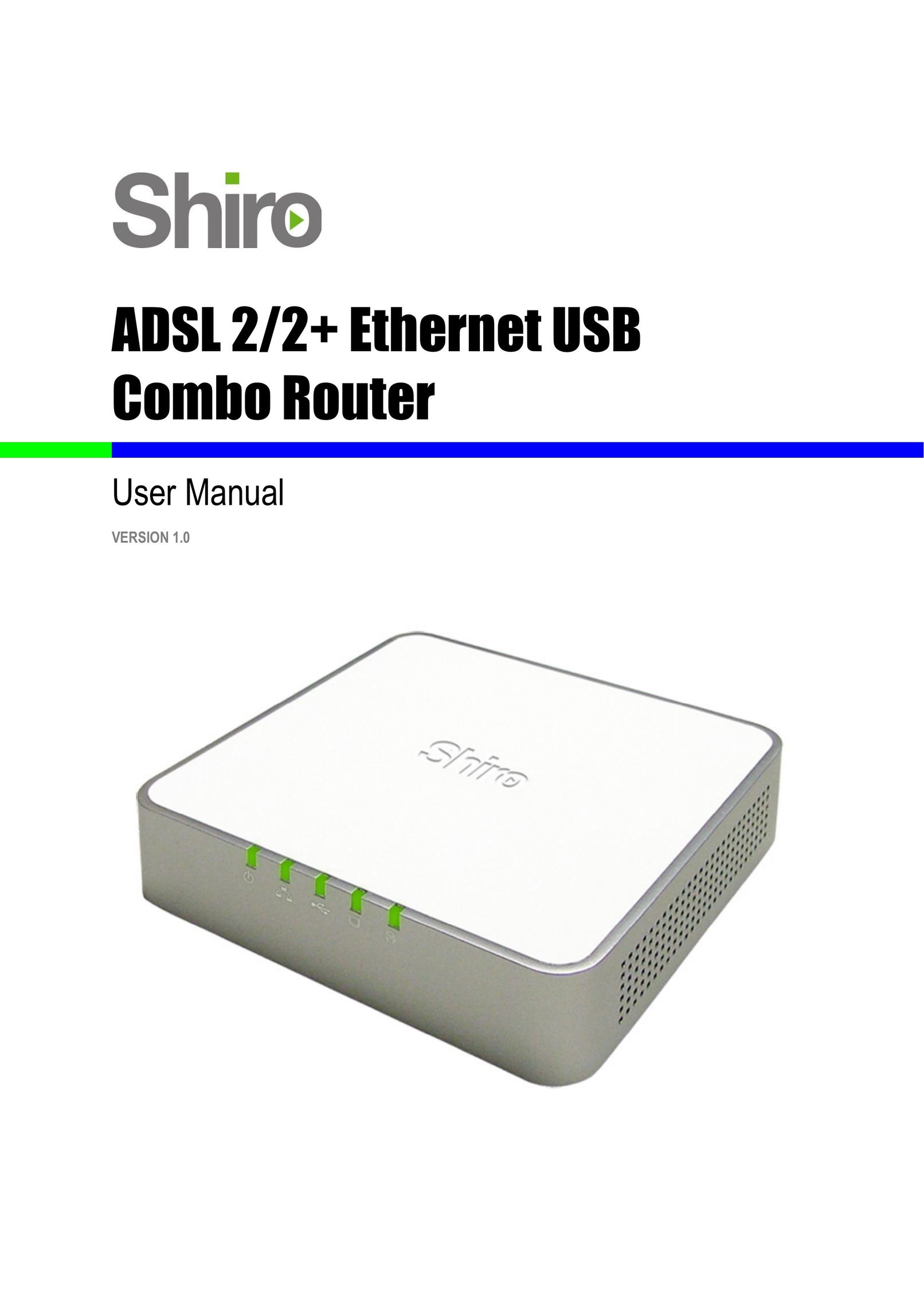 Shiro ADSL 2/2 Network Router User Manual