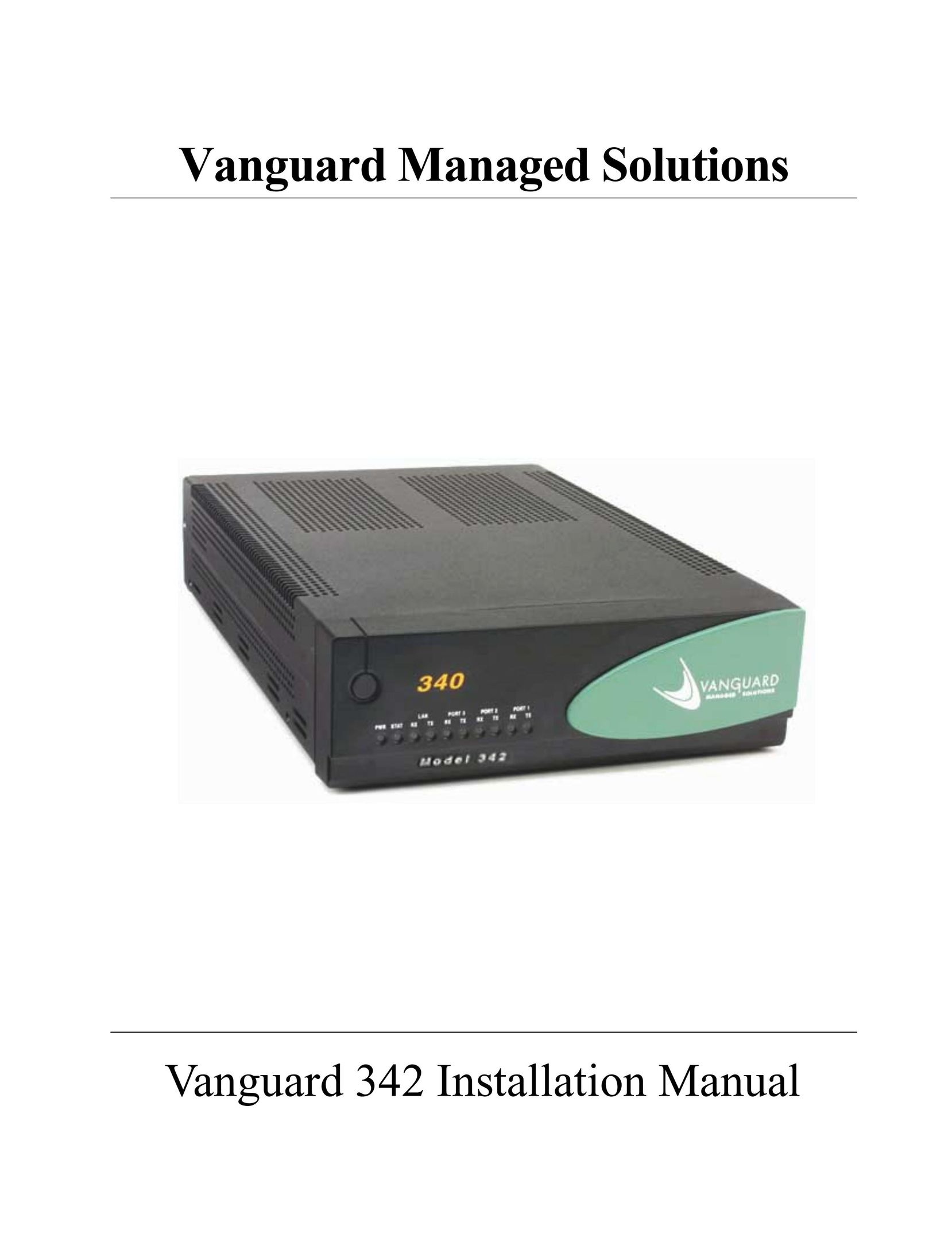 Vanguard Managed Solutions 342 Network Router User Manual