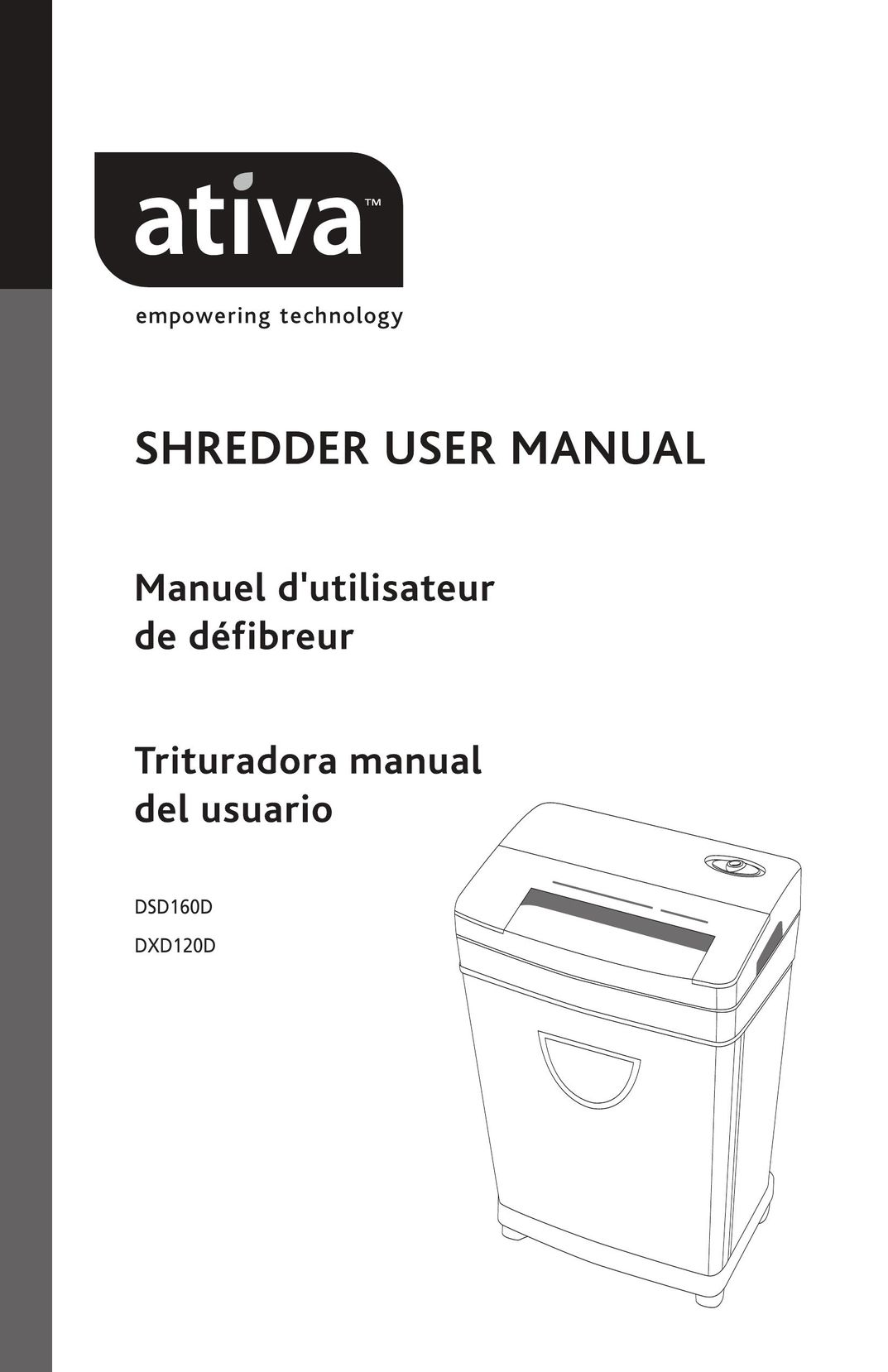 Ativa DSD160D Paper Shredder User Manual