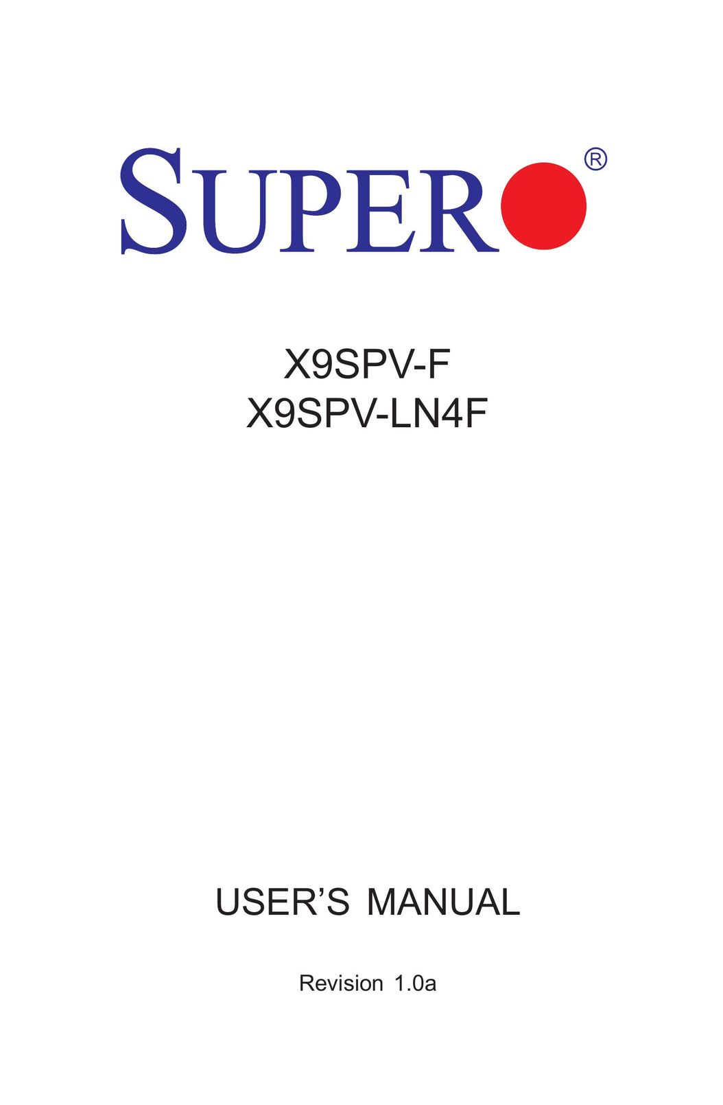 SUPER MICRO Computer X9SPV-F Personal Computer User Manual