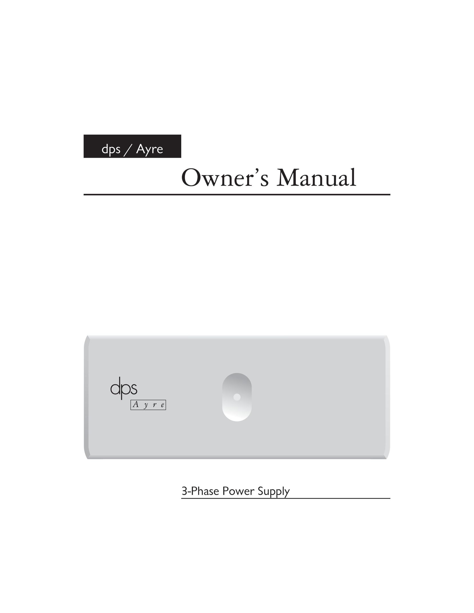 Ayre Acoustics 3-Phase Power Supply Power Supply User Manual