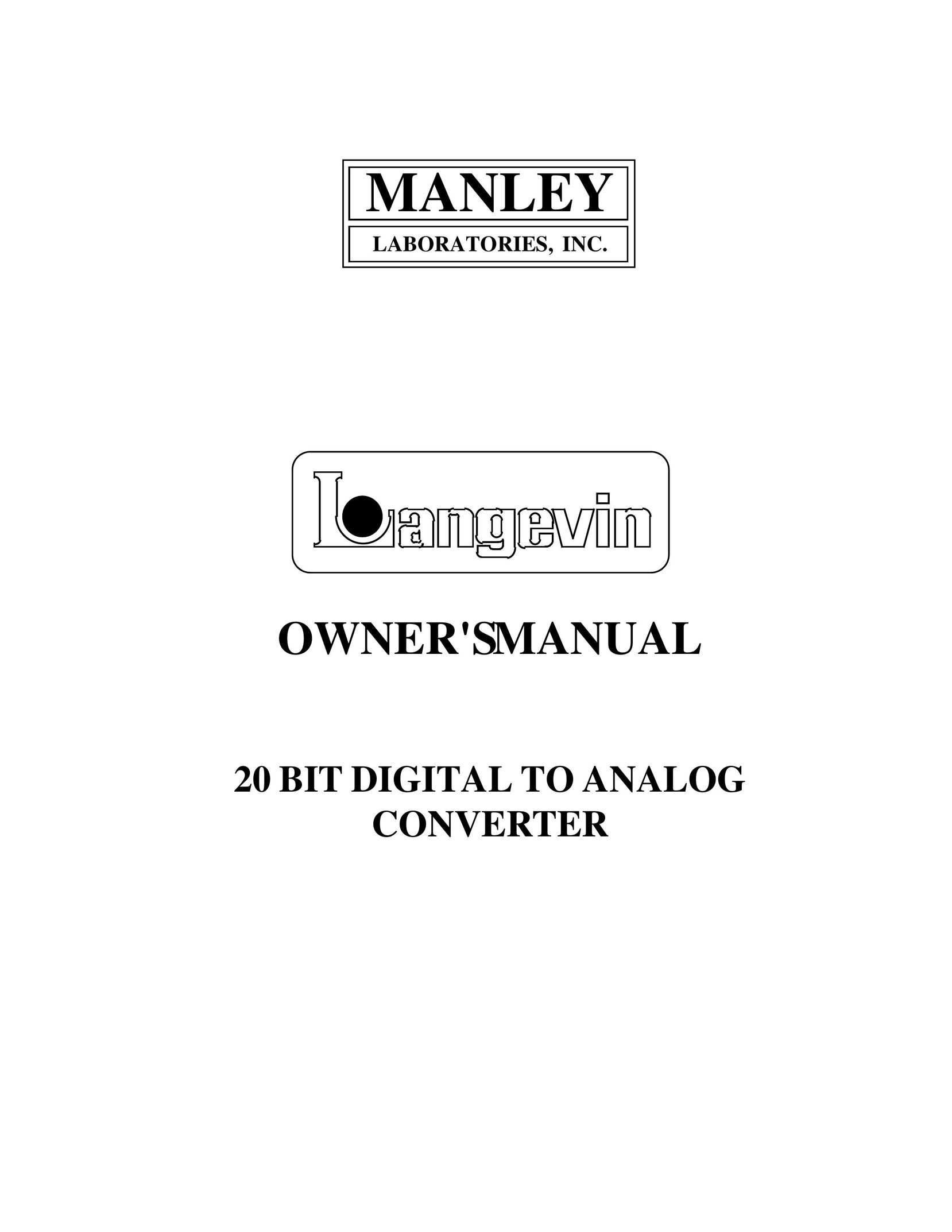 Manley Labs 20 BIT DIGITAL TO ANALOG CONVERTER Power Supply User Manual