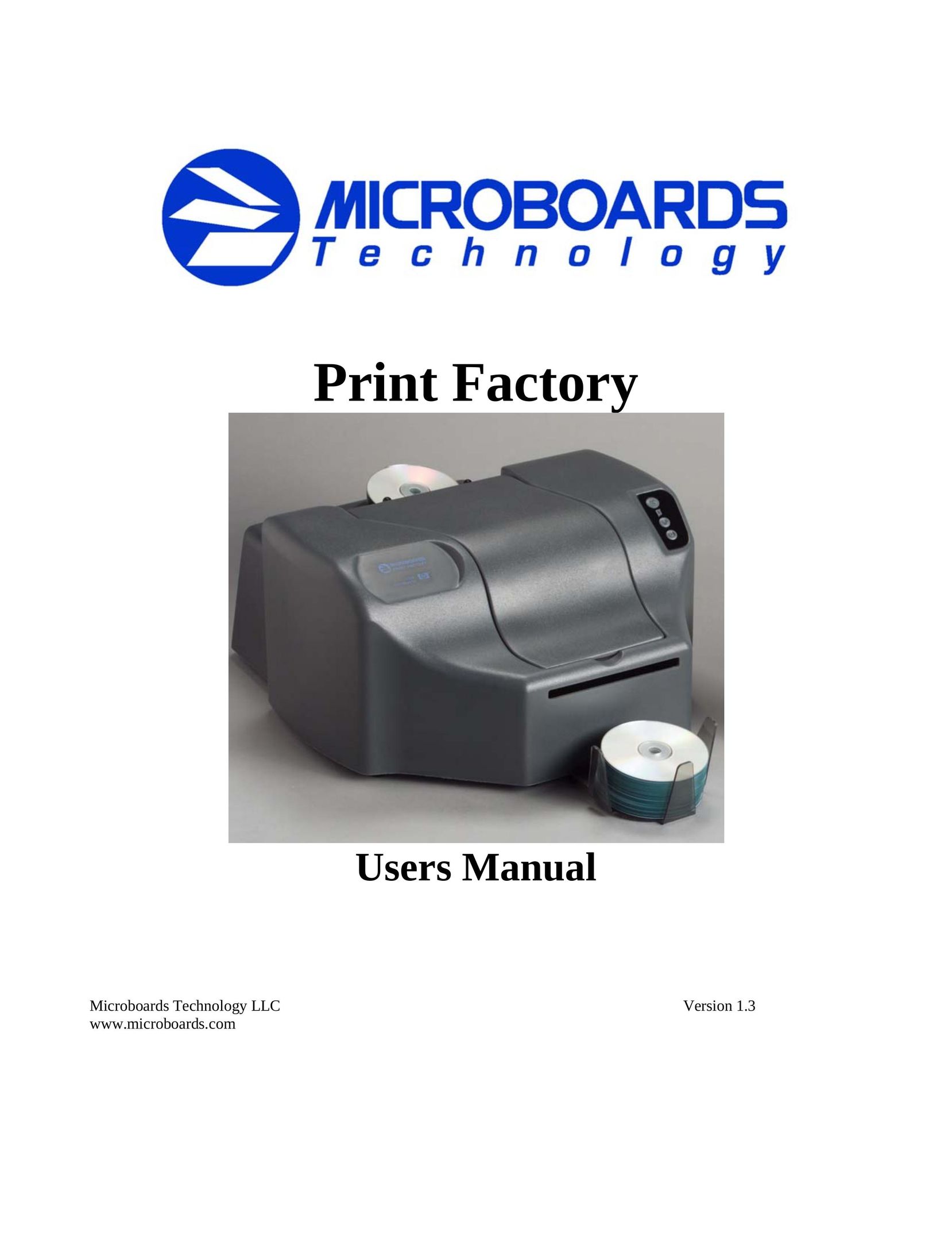 MicroBoards Technology Print Factory Printer User Manual