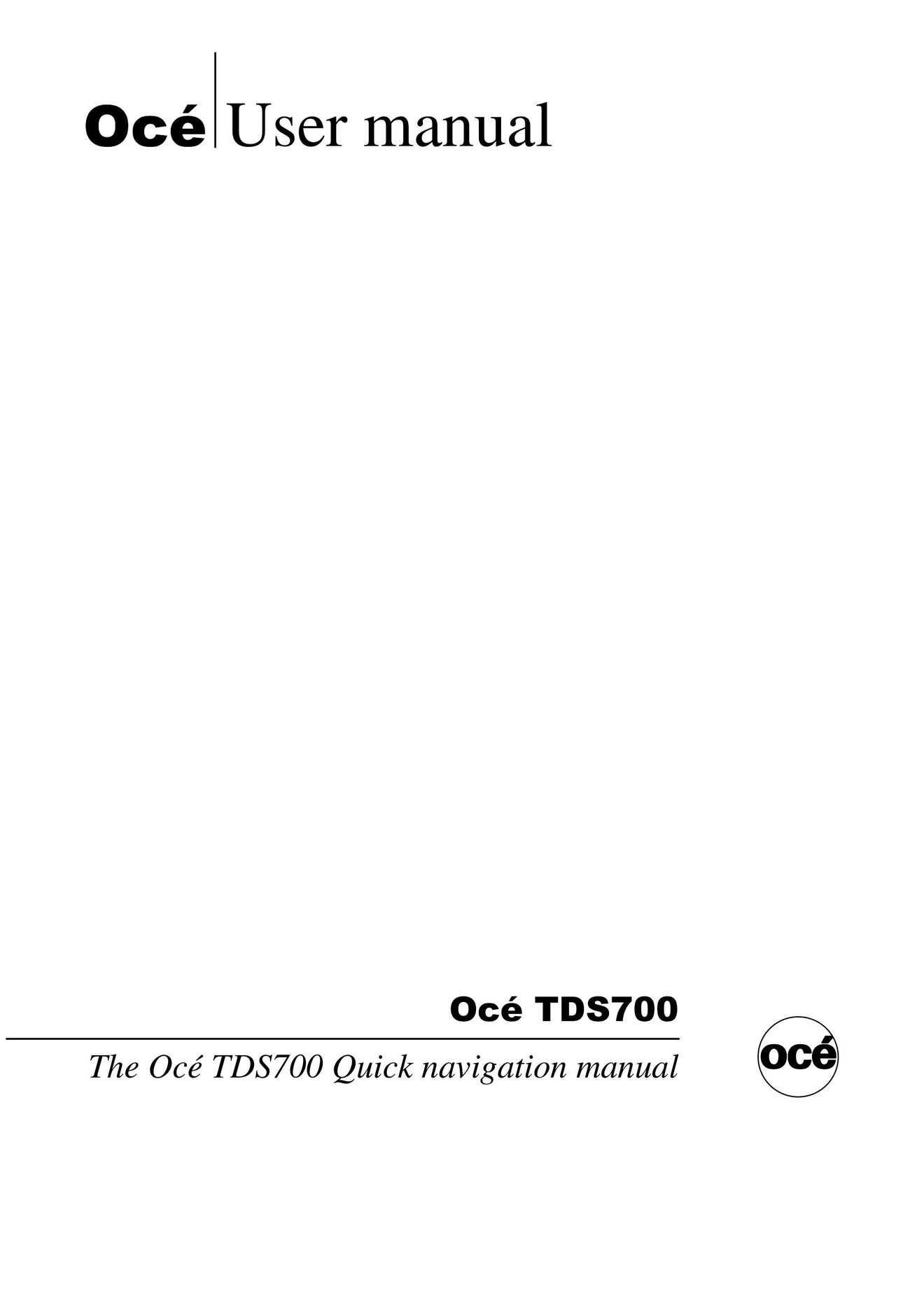 Oce North America TDS700 Printer User Manual