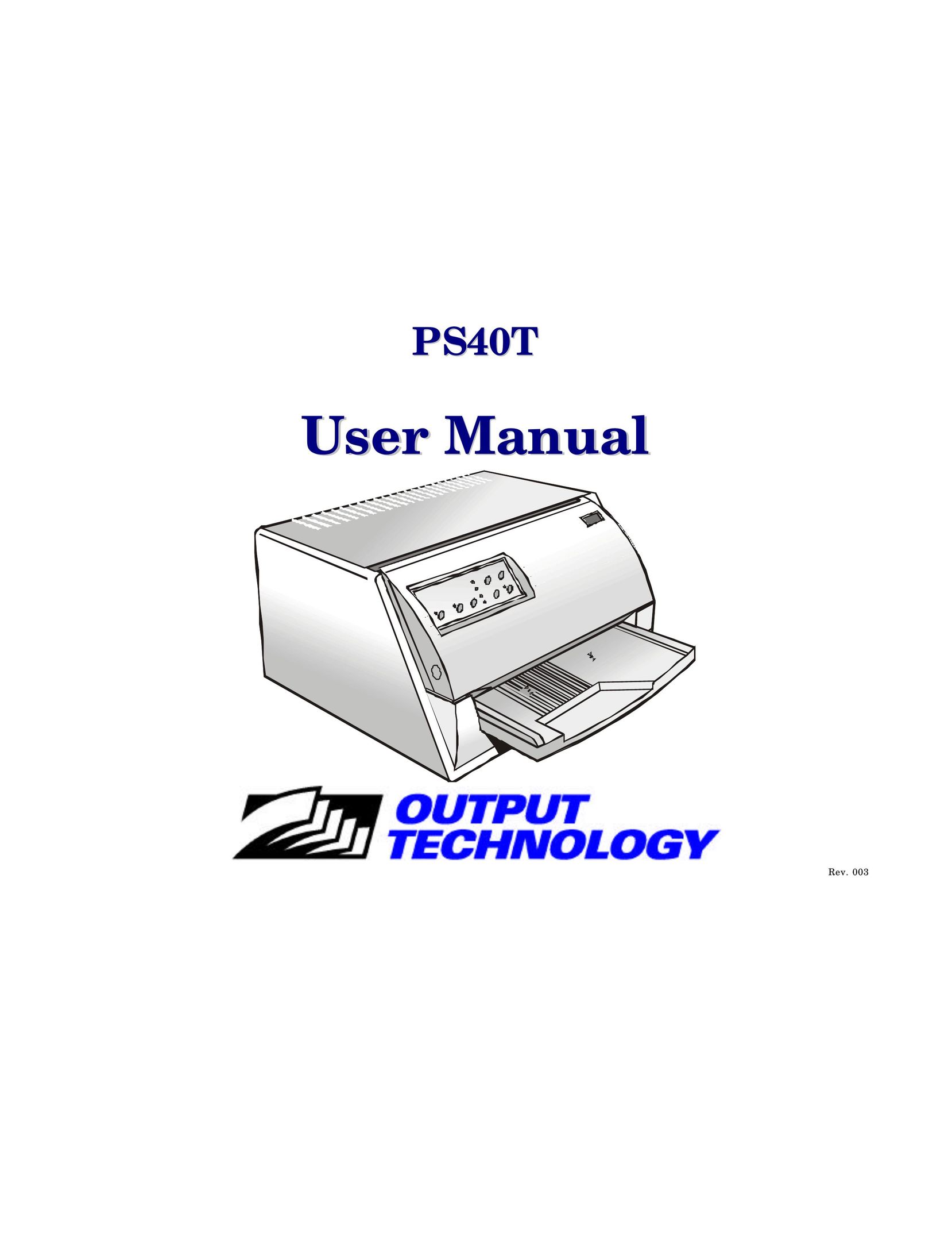 Output Solutions PS40T Printer User Manual