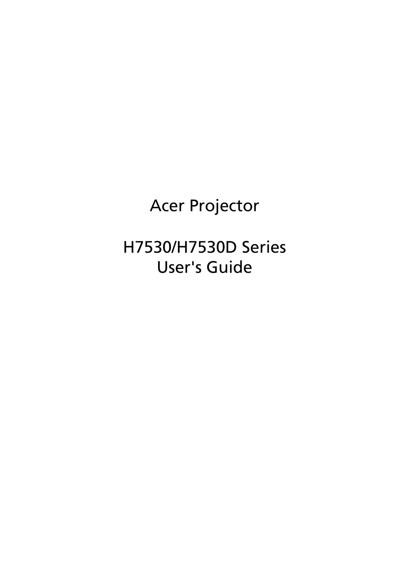 Acer H7530 Series Projector User Manual