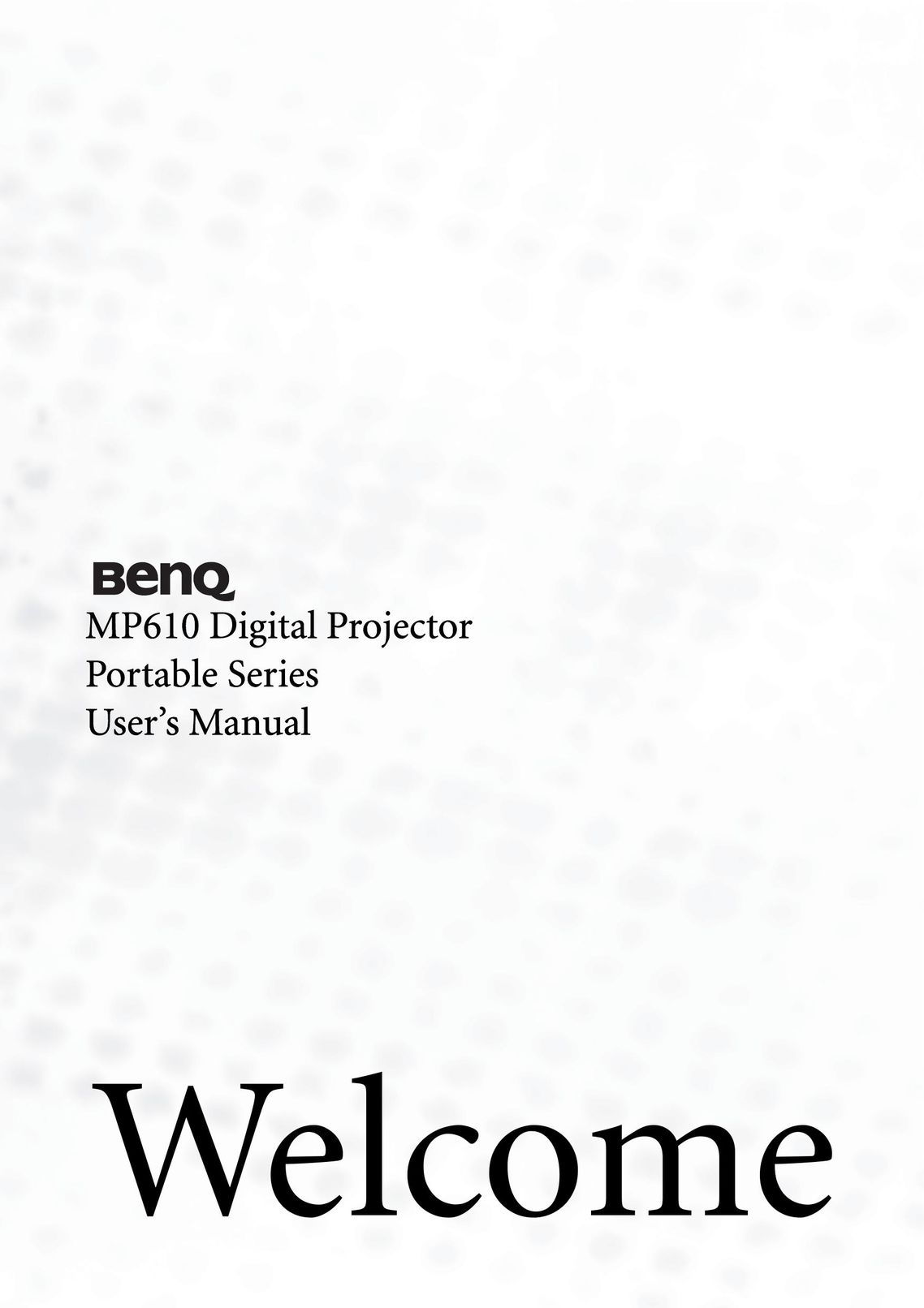 BenQ MP610 Projector User Manual