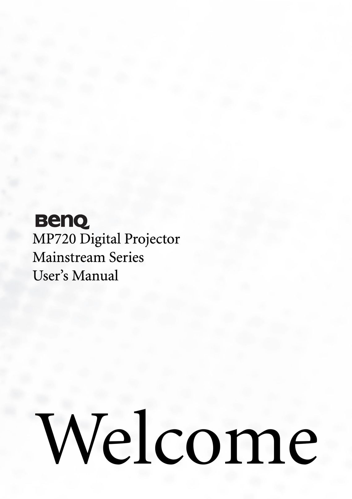 BenQ MP720 Projector User Manual