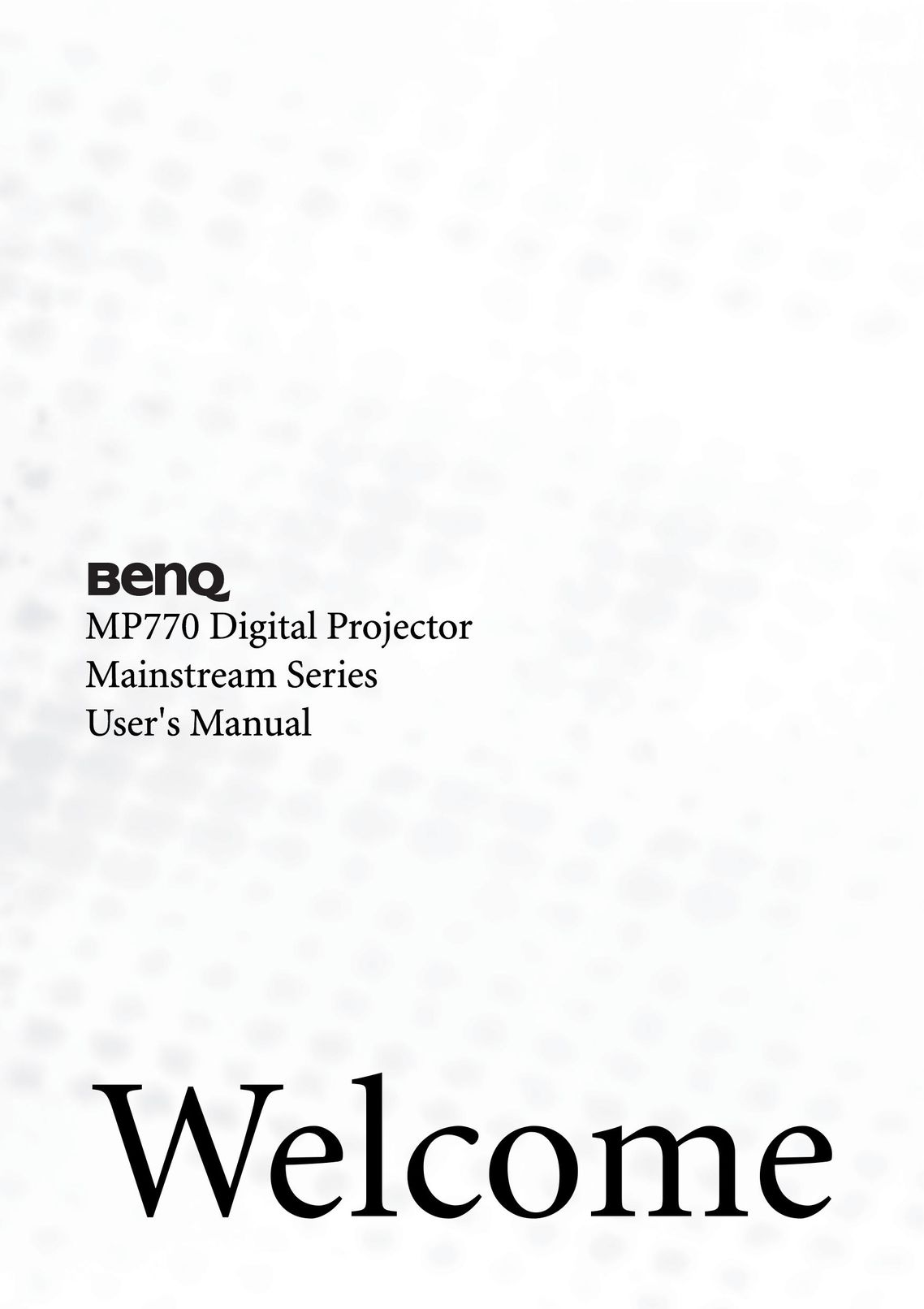BenQ MP770 Projector User Manual
