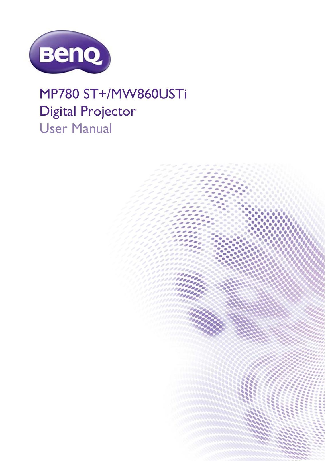 BenQ MP780 ST+ Projector User Manual