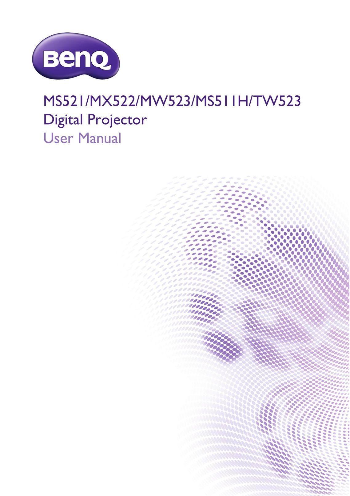 BenQ MS521 Projector User Manual
