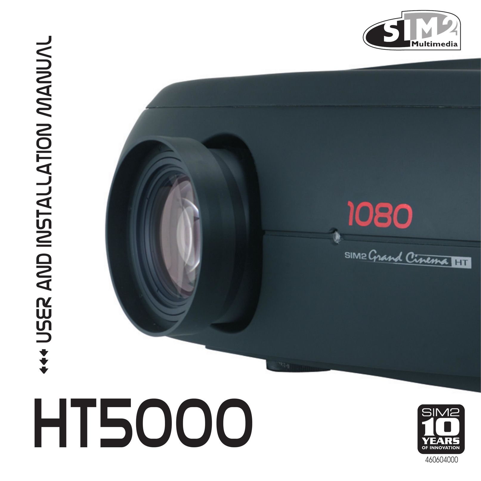 Sim2 Multimedia HT5000 Projector User Manual