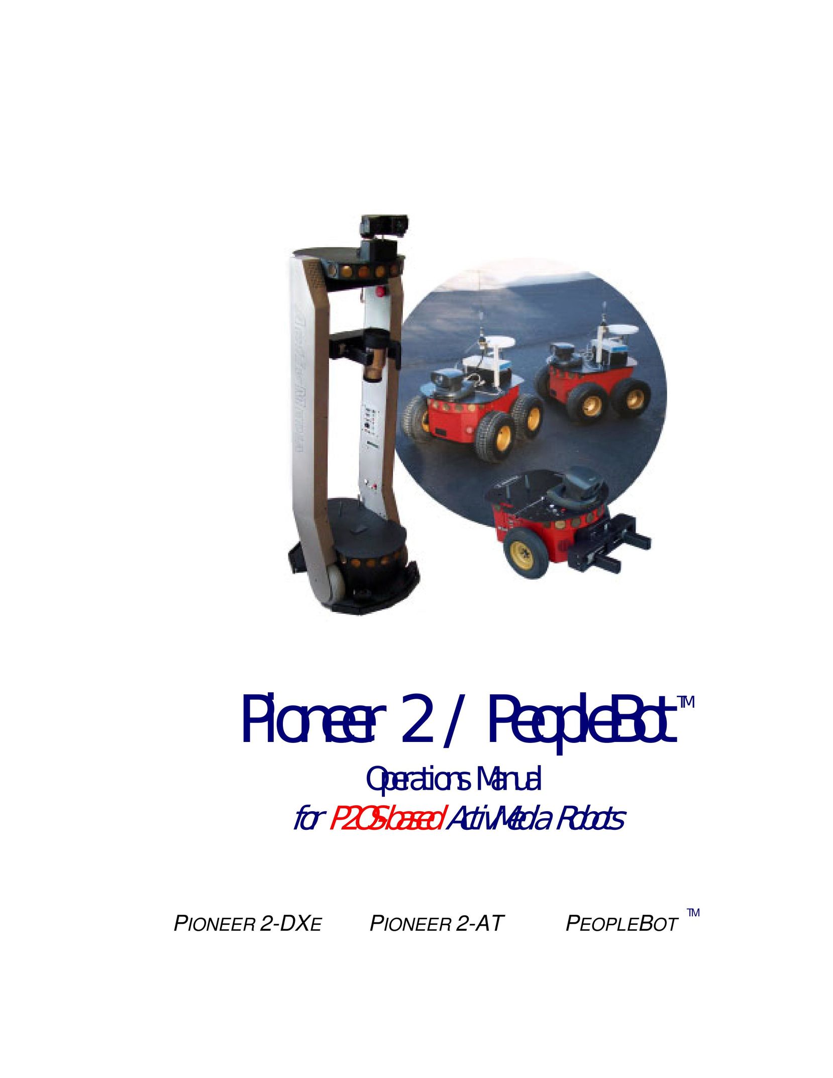 Pioneer 2 / PeopleBot Robotics User Manual
