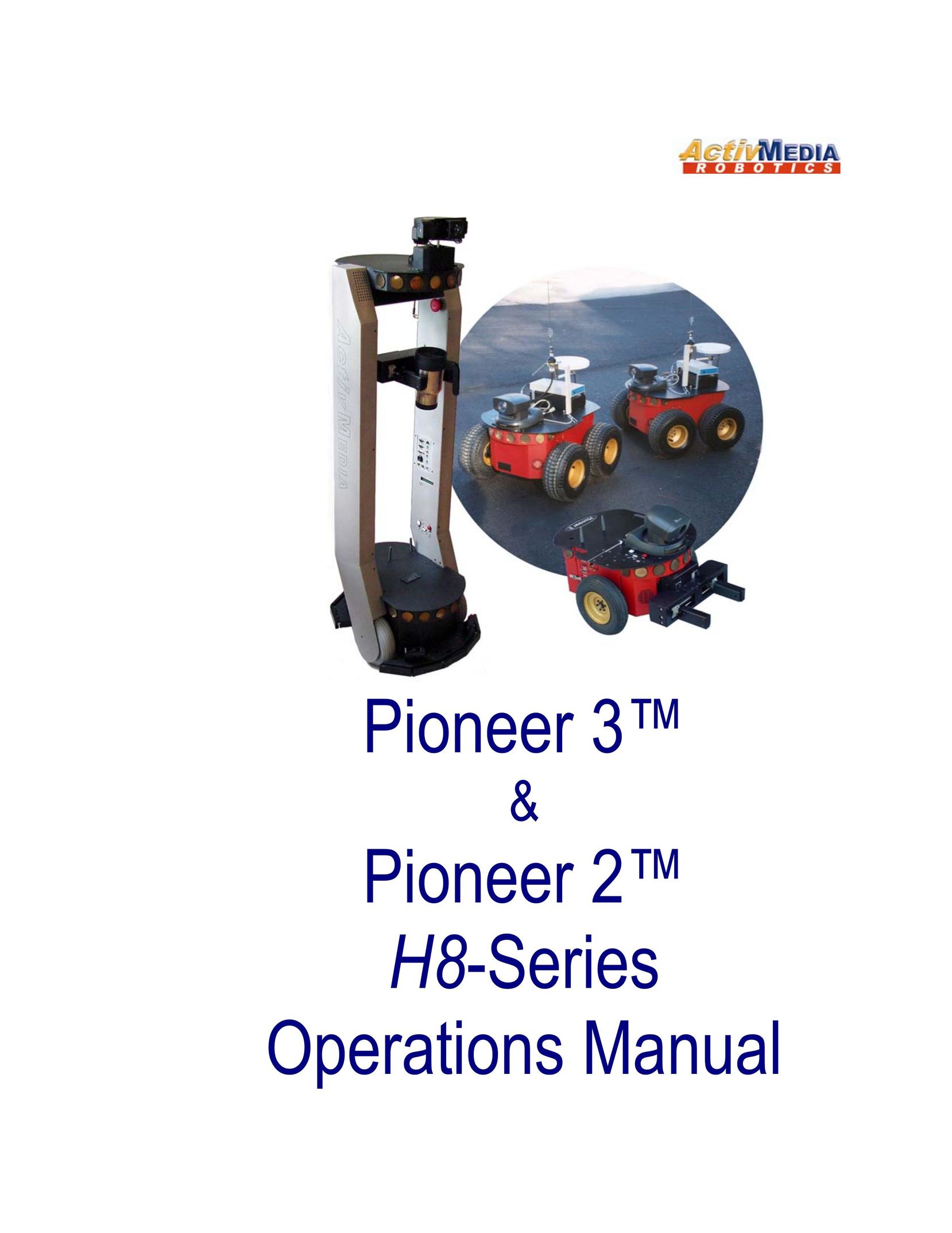 Pioneer 3TM Robotics User Manual