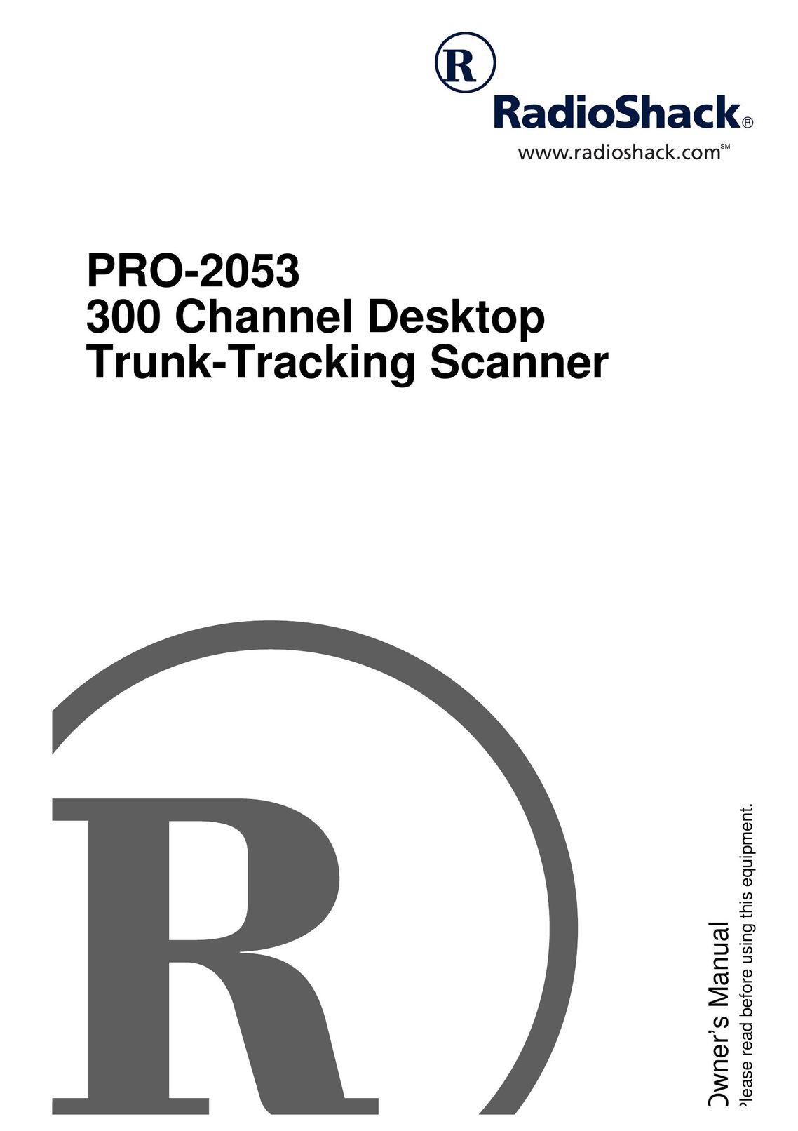 Radio Shack PRO-2053 Scanner User Manual