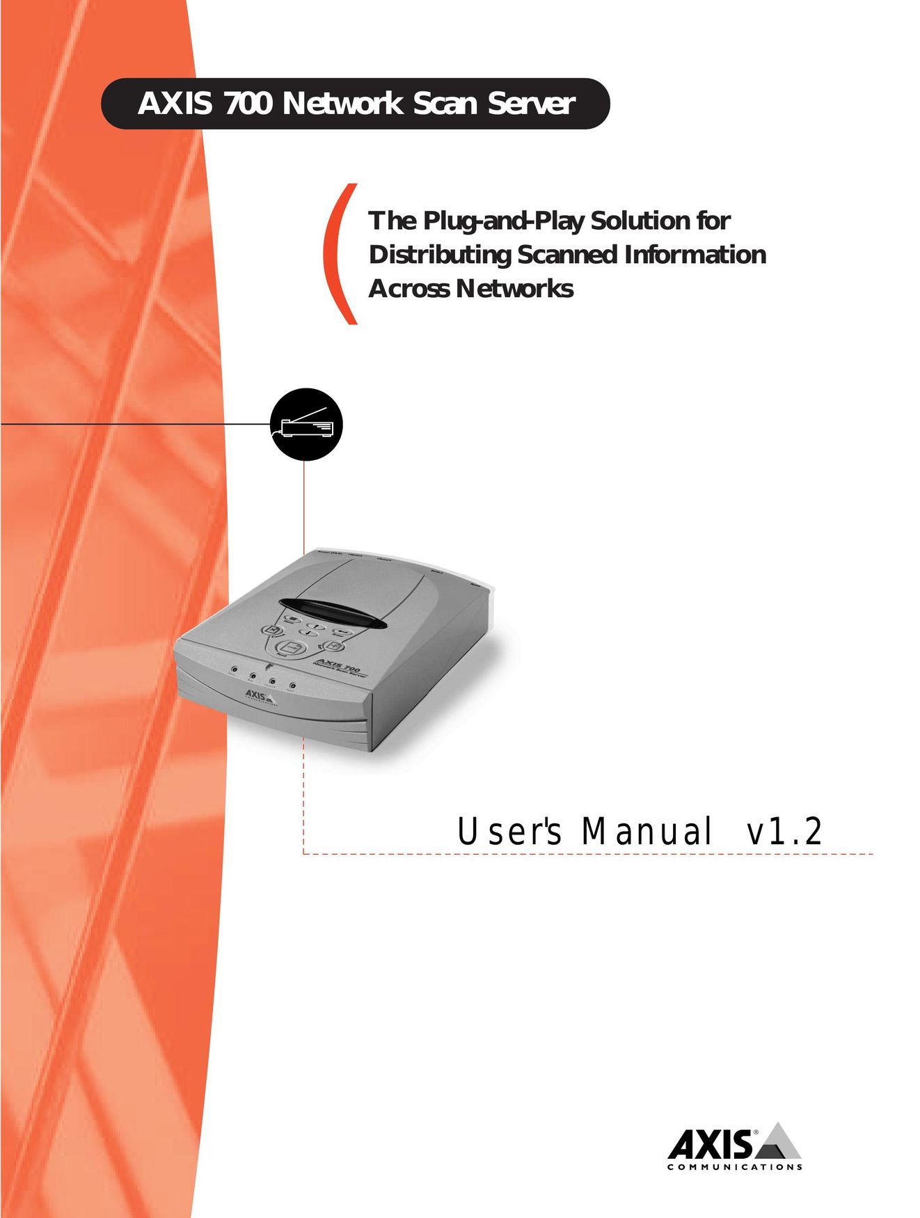 Axis Communications 700 Server User Manual