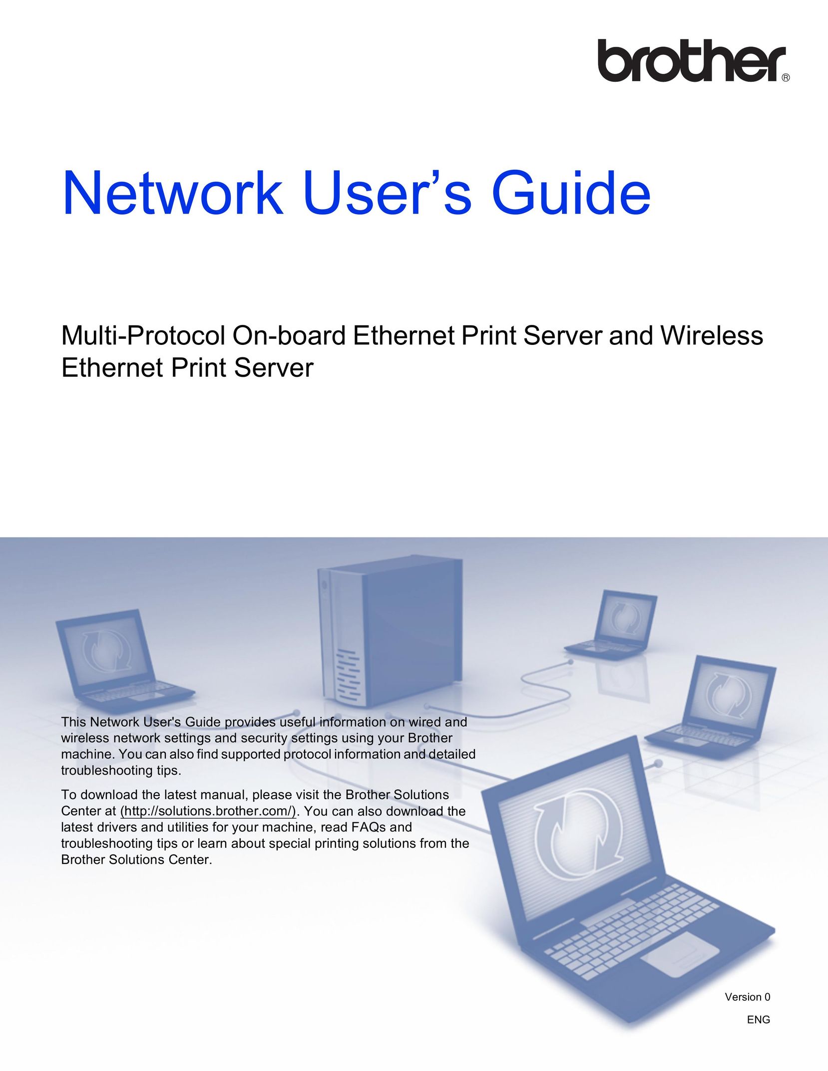 Brother Multi-Protocol On-board Ethernet Print Server and Wireless Ethernet Server User Manual