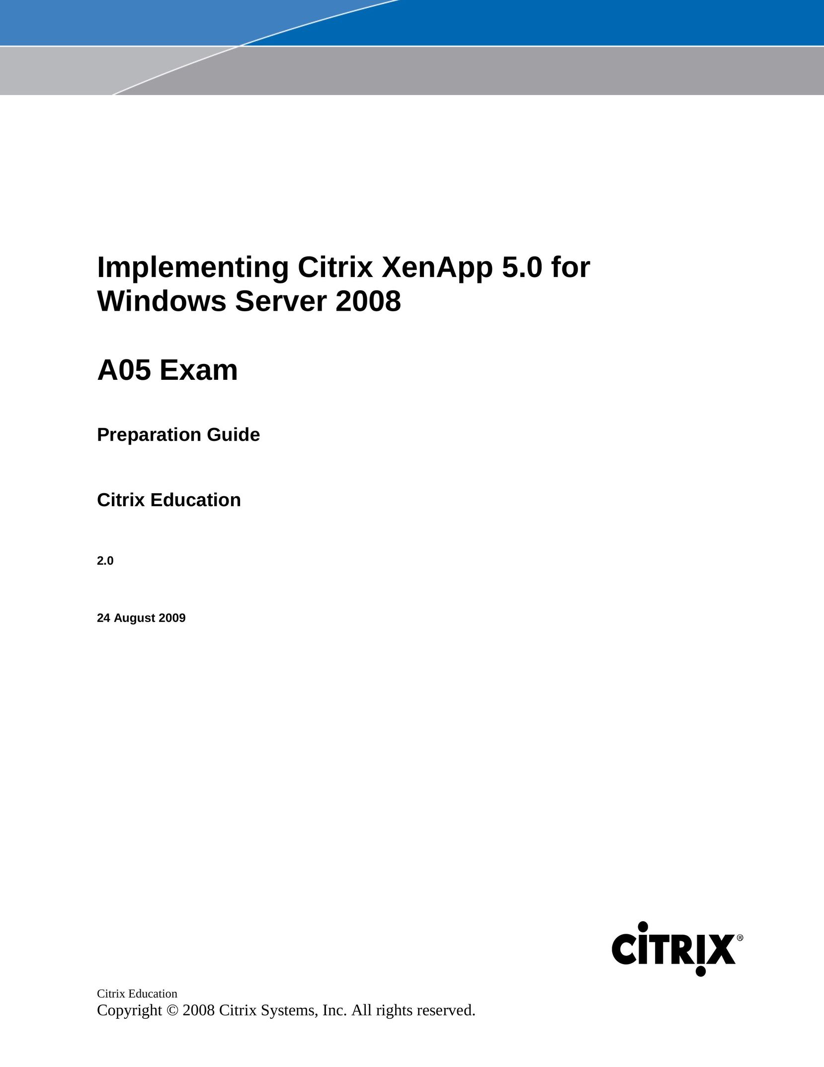 Citrix Systems A05 EXAM Server User Manual