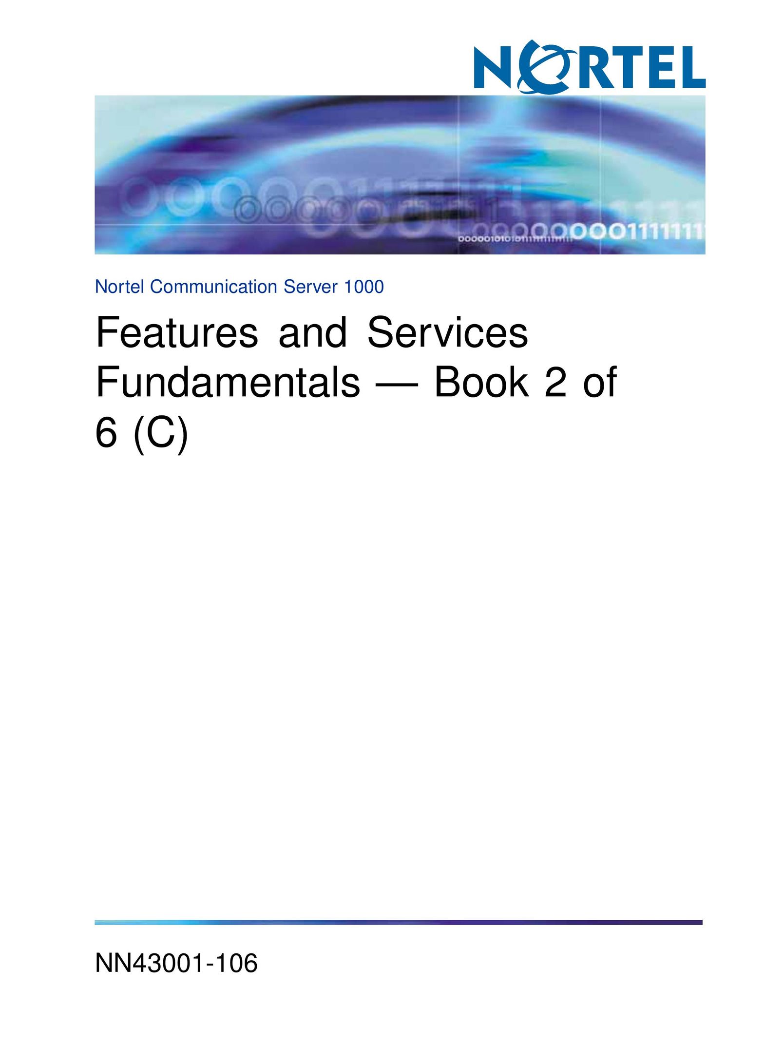 Nortel Networks NN43001-106 Server User Manual