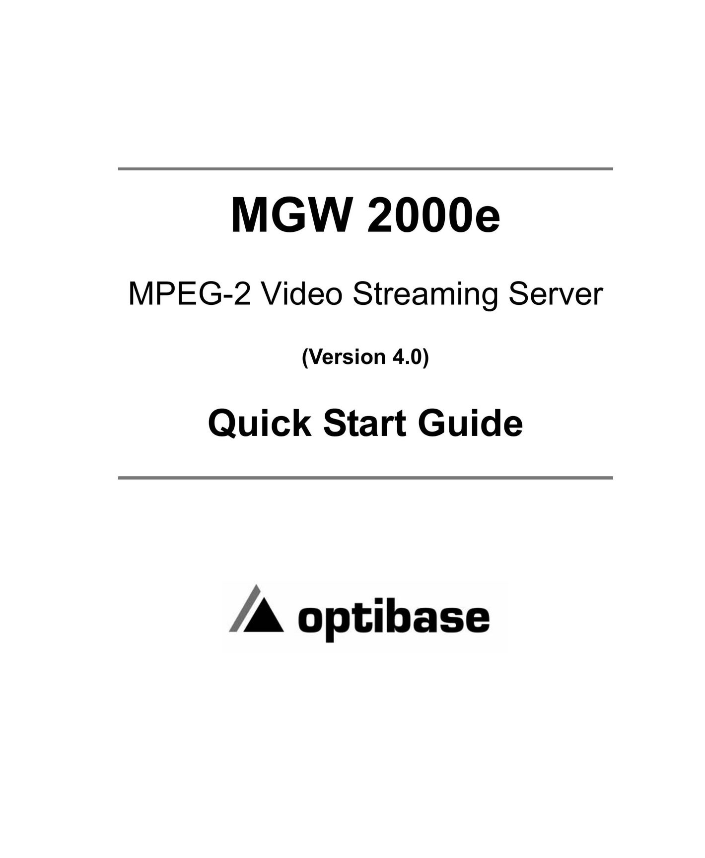 Optibase MGW 2000e Server User Manual