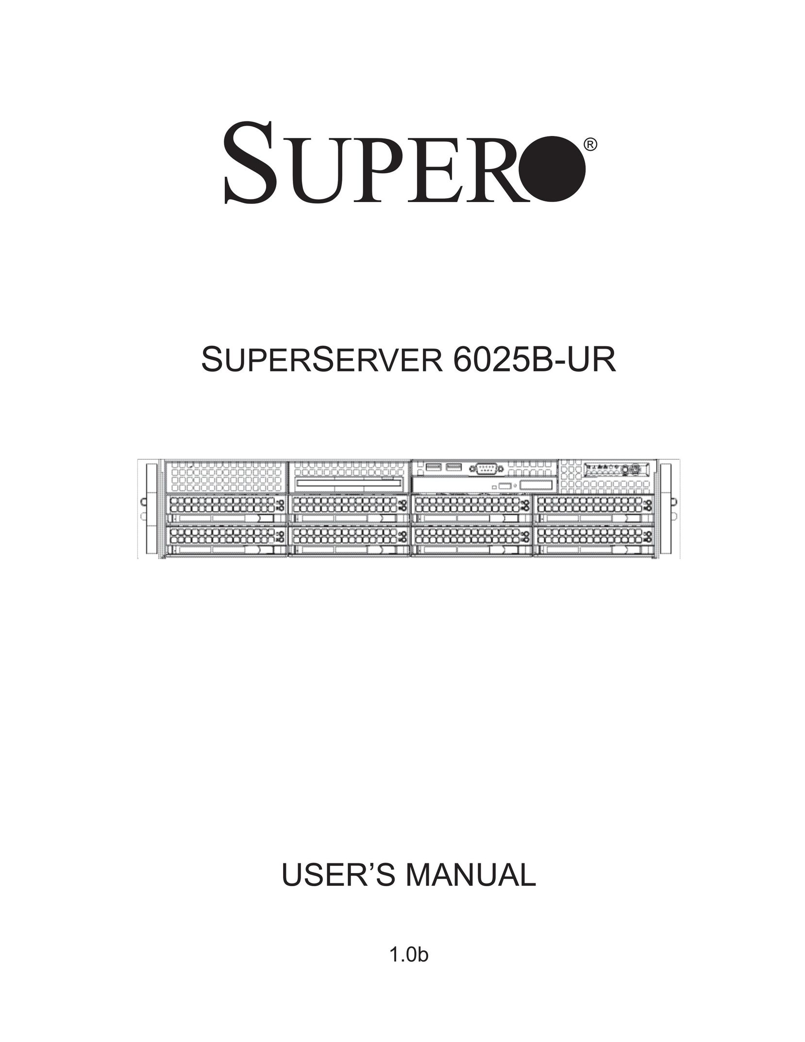 SUPER MICRO Computer 6025B-UR Server User Manual