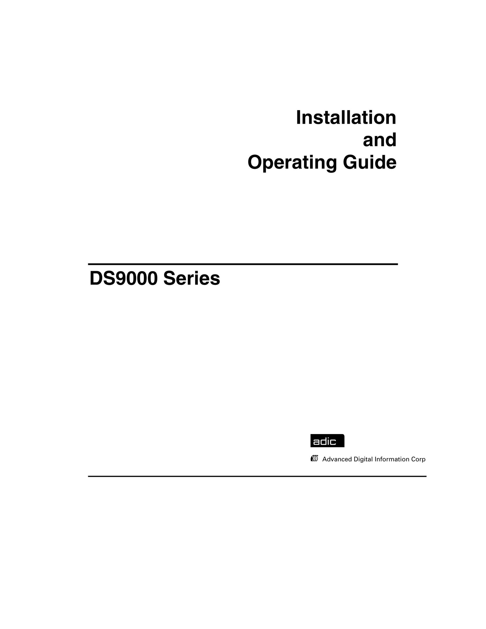 ADIC DS9000 Series Switch User Manual