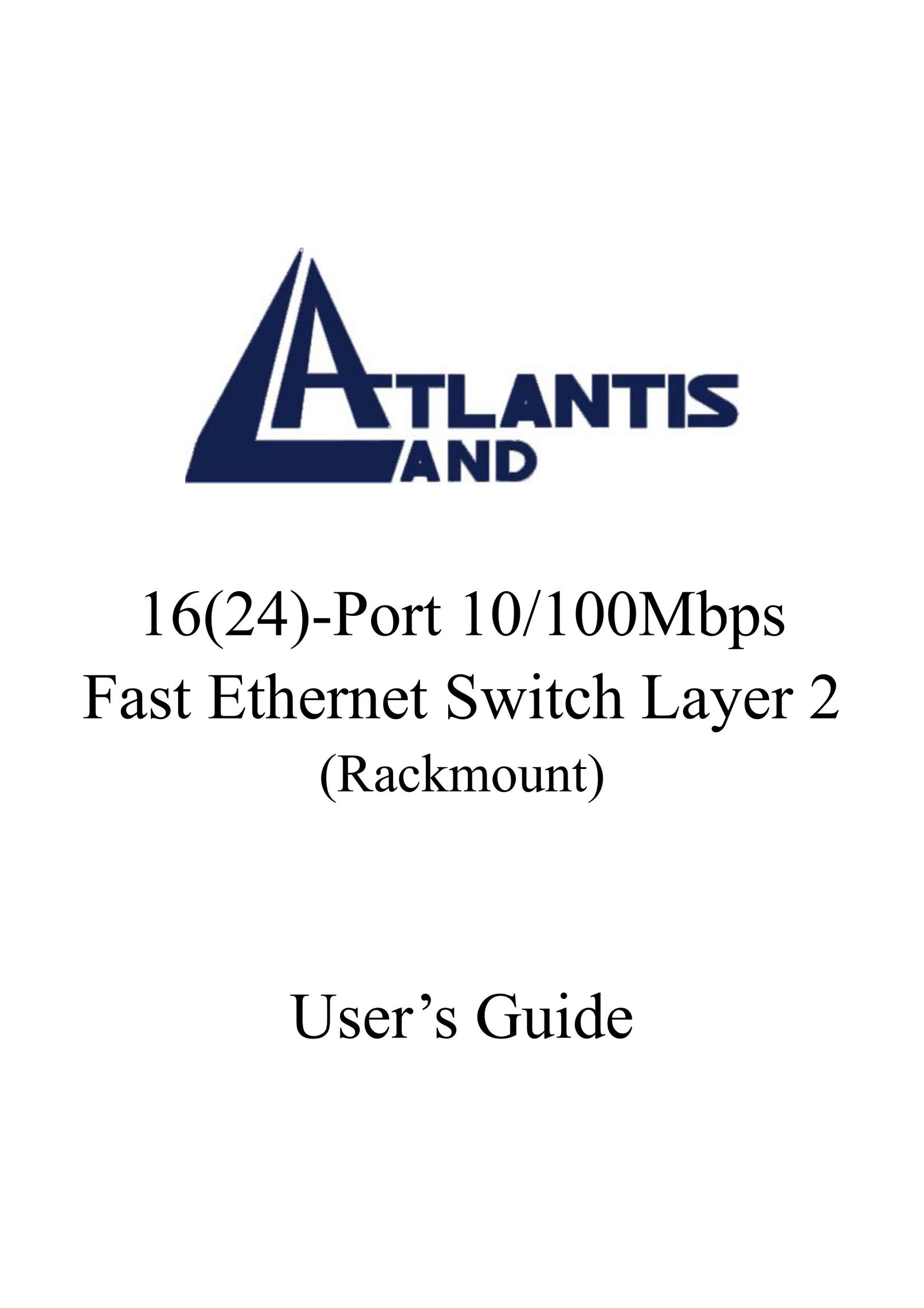 Atlantis Land A02-F16(24)/M2 Switch User Manual