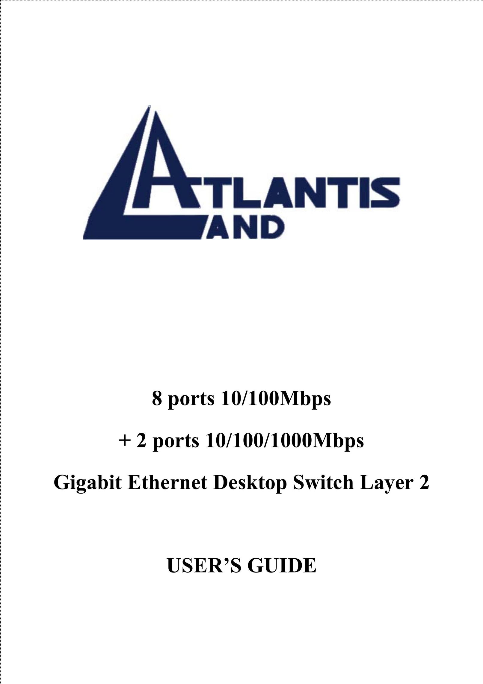 Atlantis Land A02-F8-2C/M2 Switch User Manual