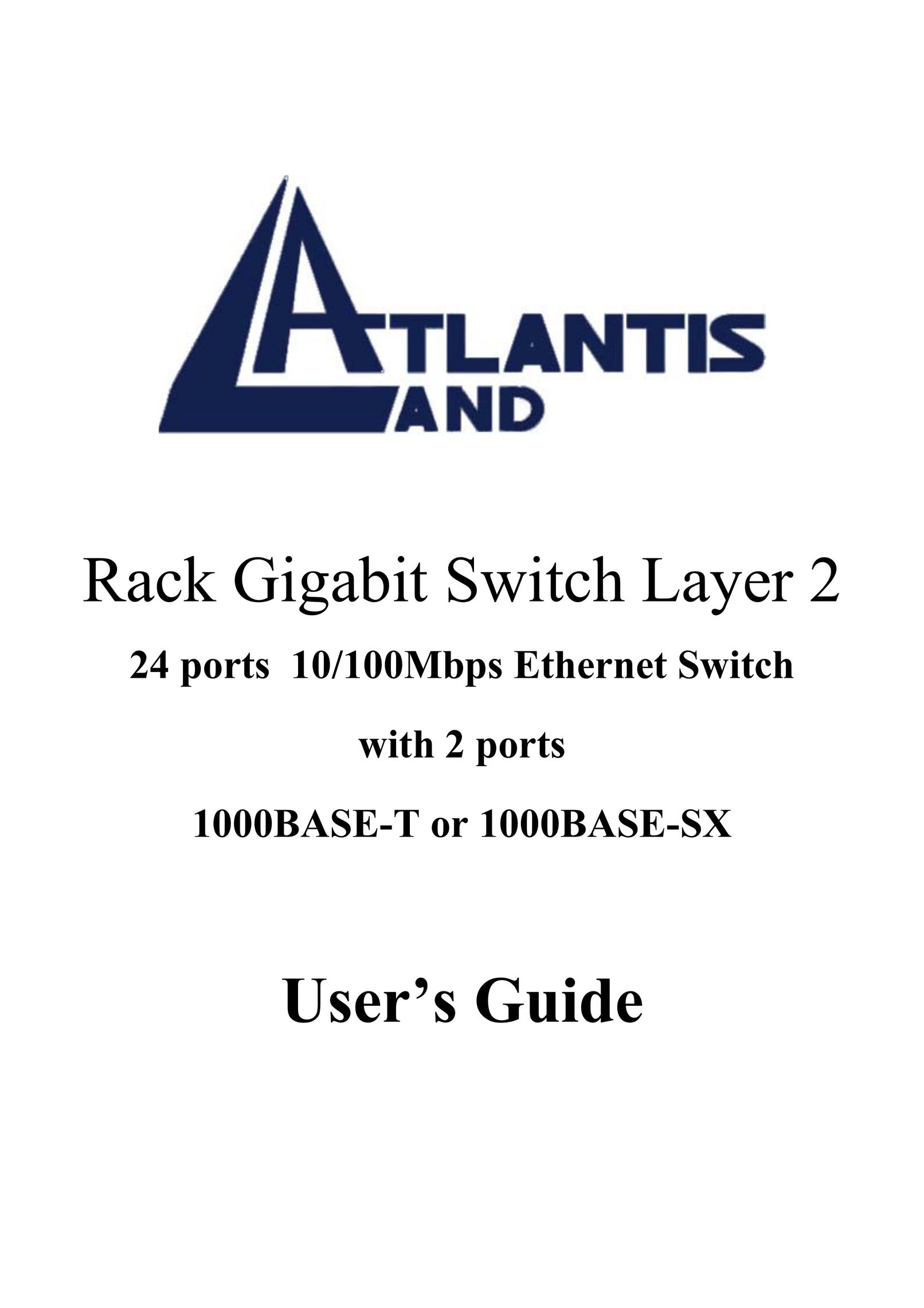 Atlantis Land Rack Gigabit Switch Layer 2 Switch User Manual