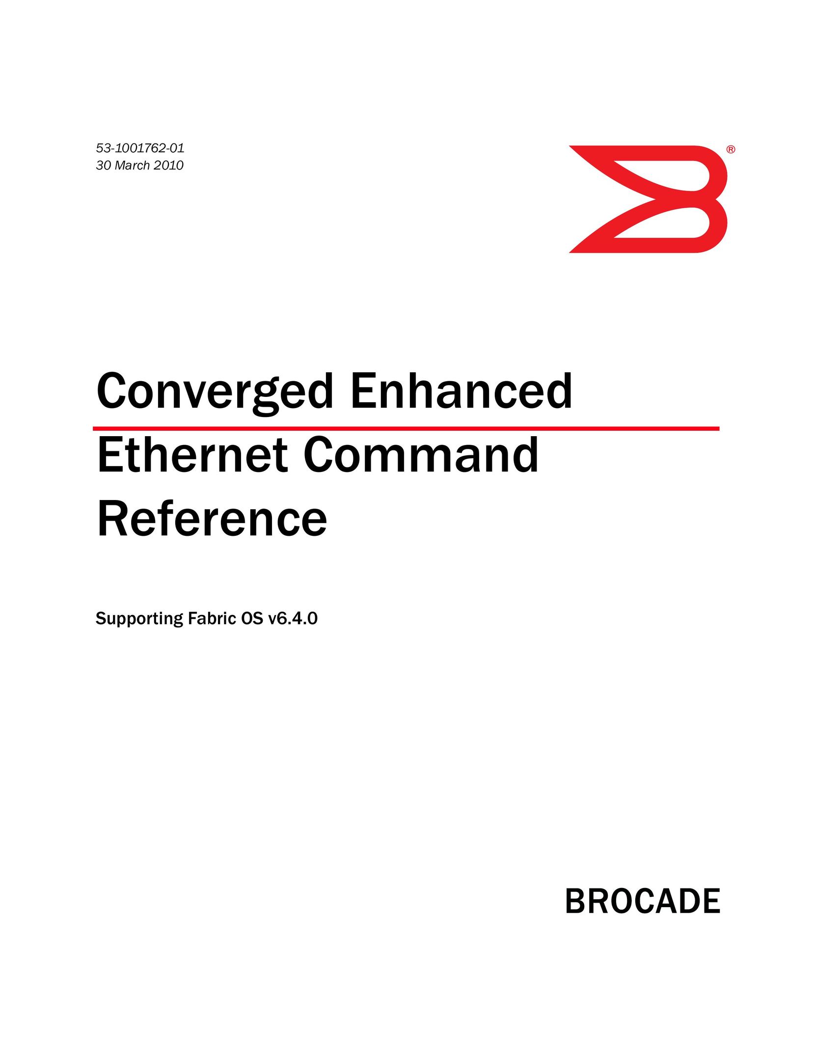 Brocade Communications Systems 53-1001762-01 Switch User Manual