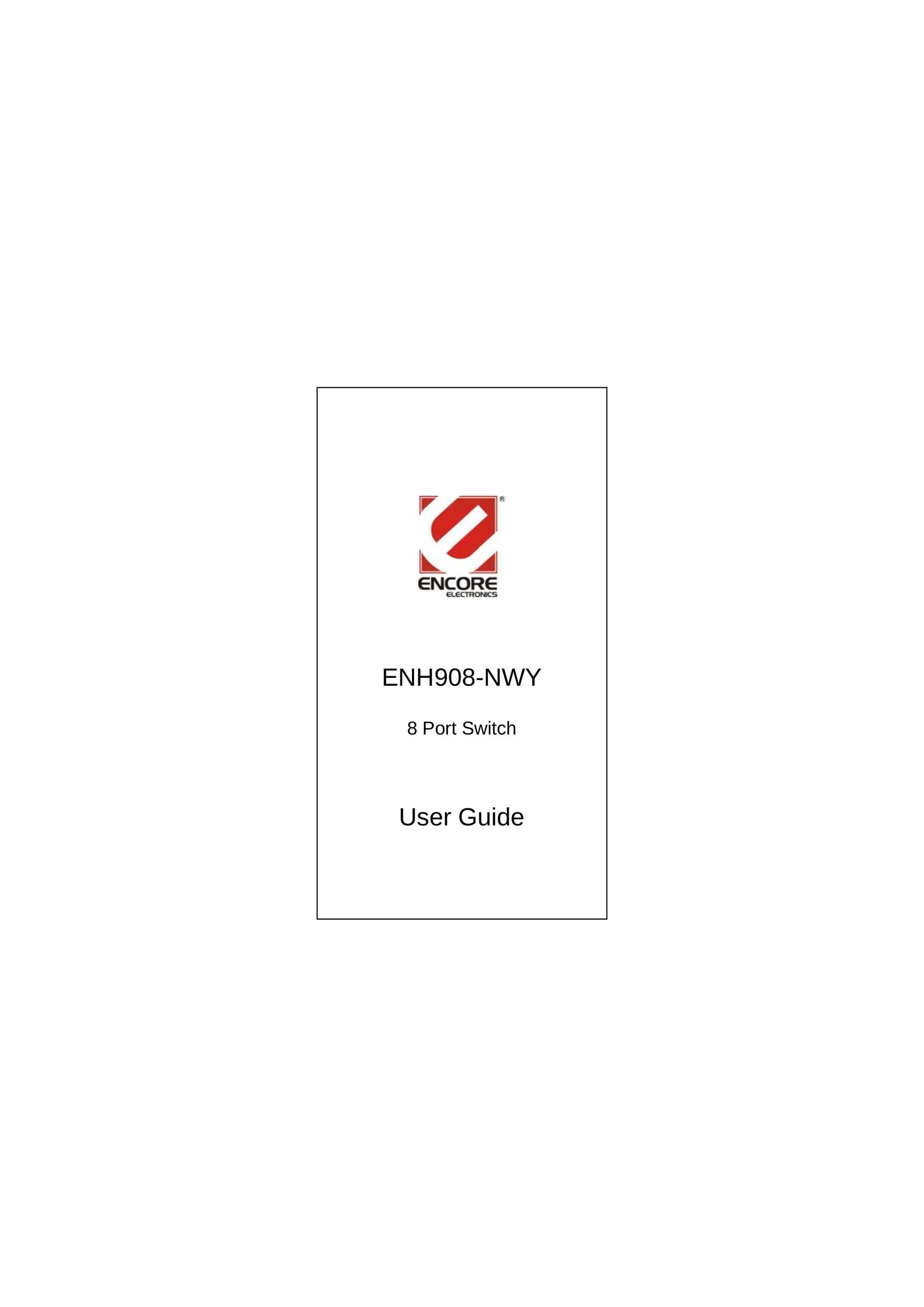 Encore electronic ENH908-NWY Switch User Manual