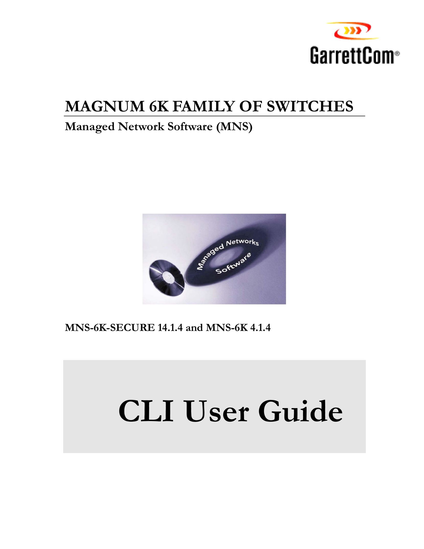 GarrettCom MNS-6K 4.1.4 Switch User Manual