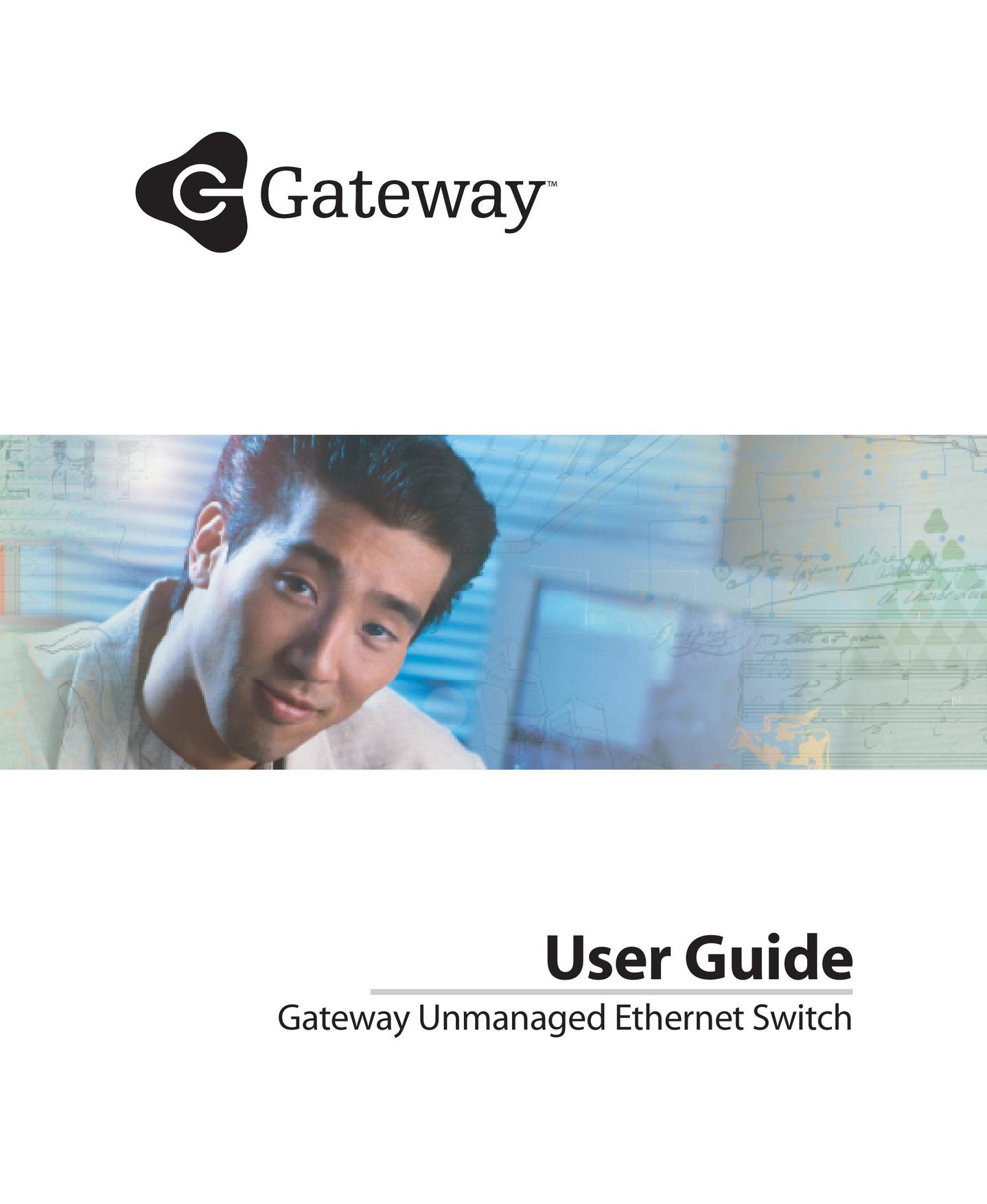 Gateway Unmanaged Ethernet Switch Switch User Manual