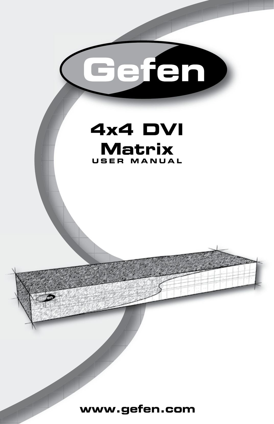 Gefen 4x4 DVI Matrix Switch User Manual