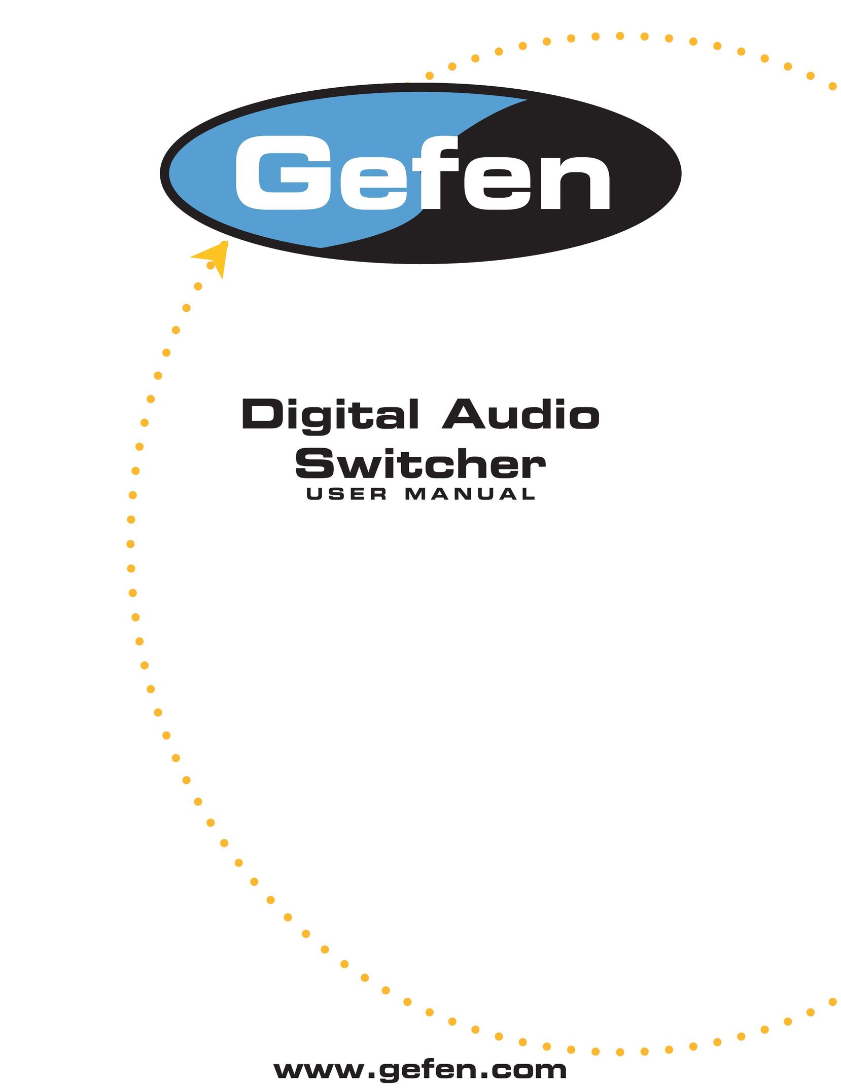 Gefen Digital Audio Switcher Switch User Manual