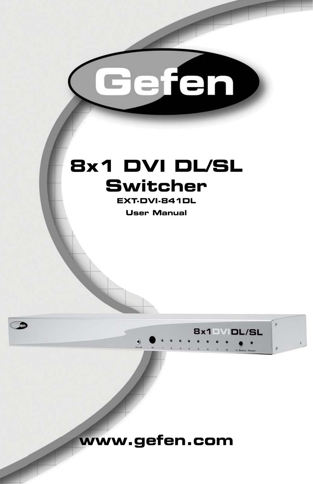 Gefen EXT-DVI-841DL Switch User Manual