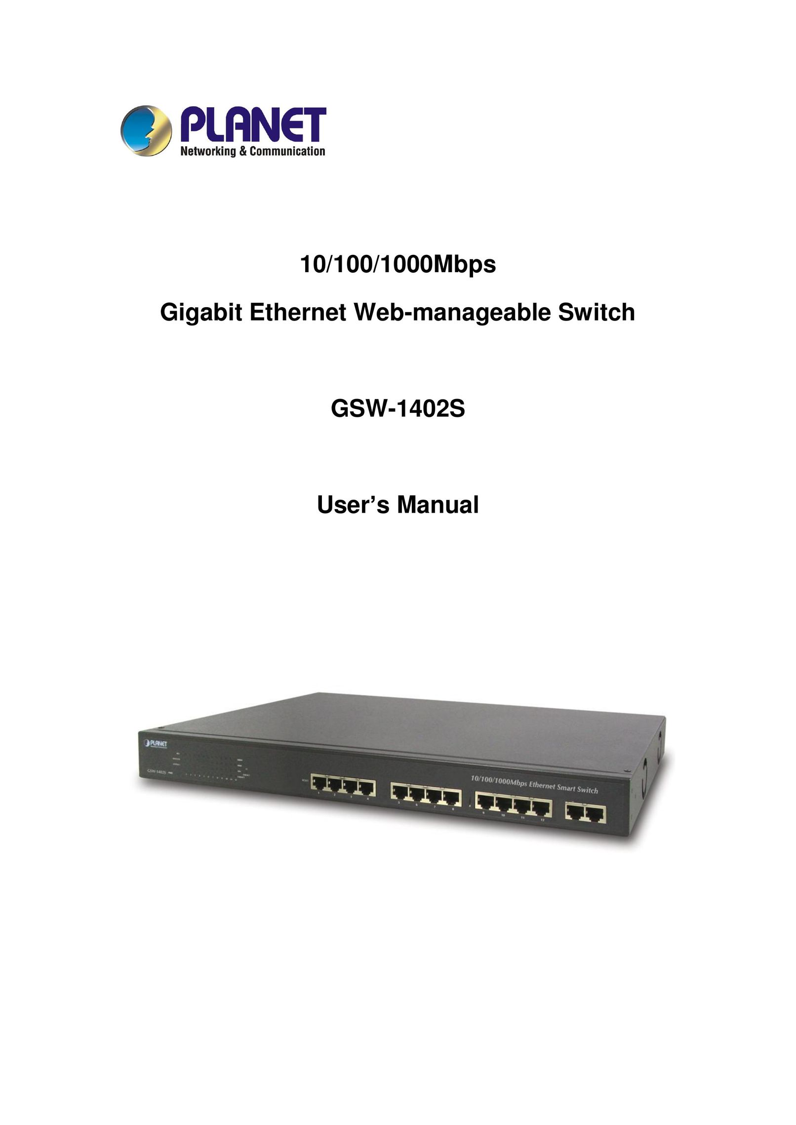 Planet Technology 10/100/1000Mbps Gigabit Ethernet Web-manageable Switch Switch User Manual