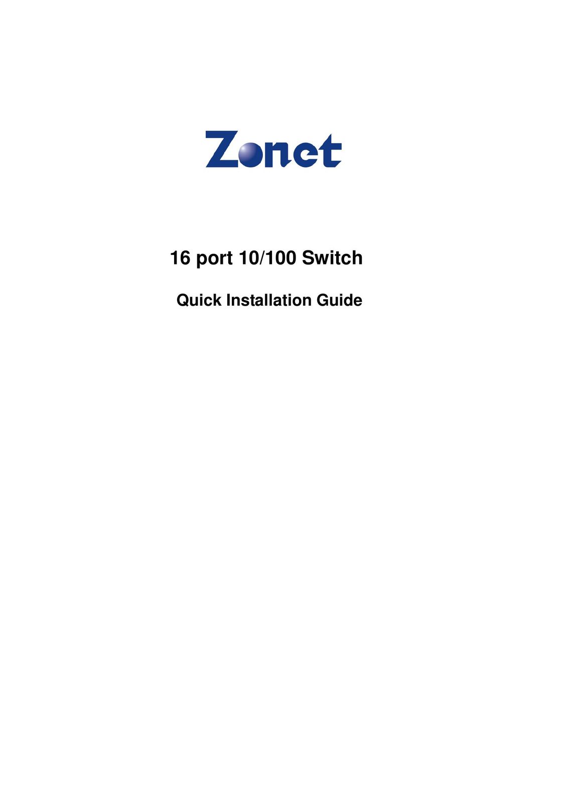 Zonet Technology 16 port 10/100 Switch User Manual