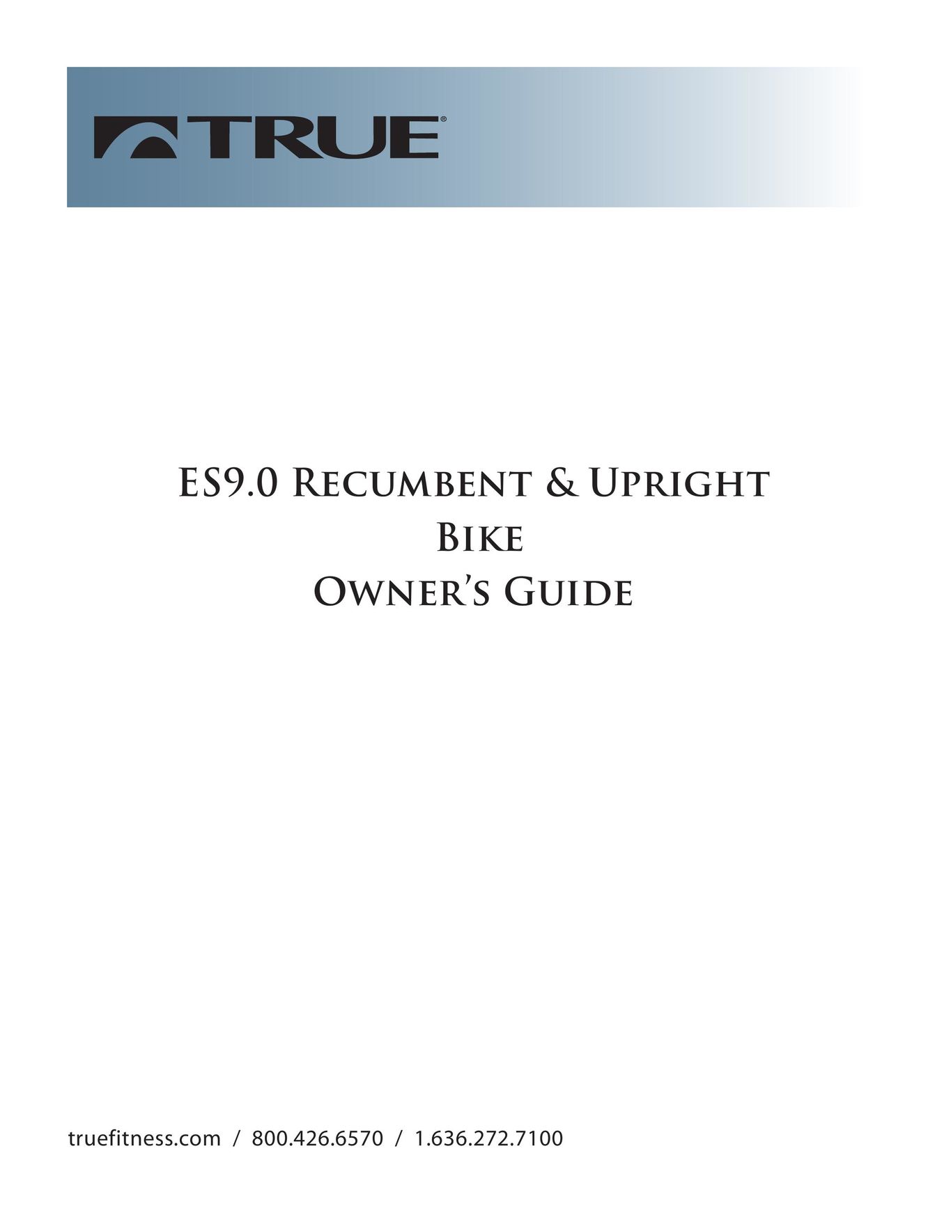 True Manufacturing Company ES9.0 Bicycle User Manual