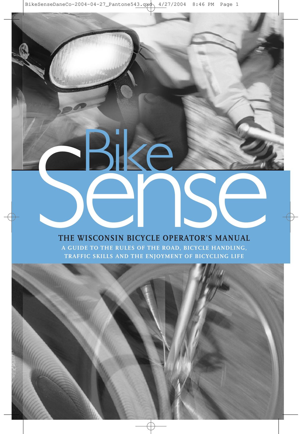 Wisconsin Aluminum Foundry Bike Sense Bicycle User Manual