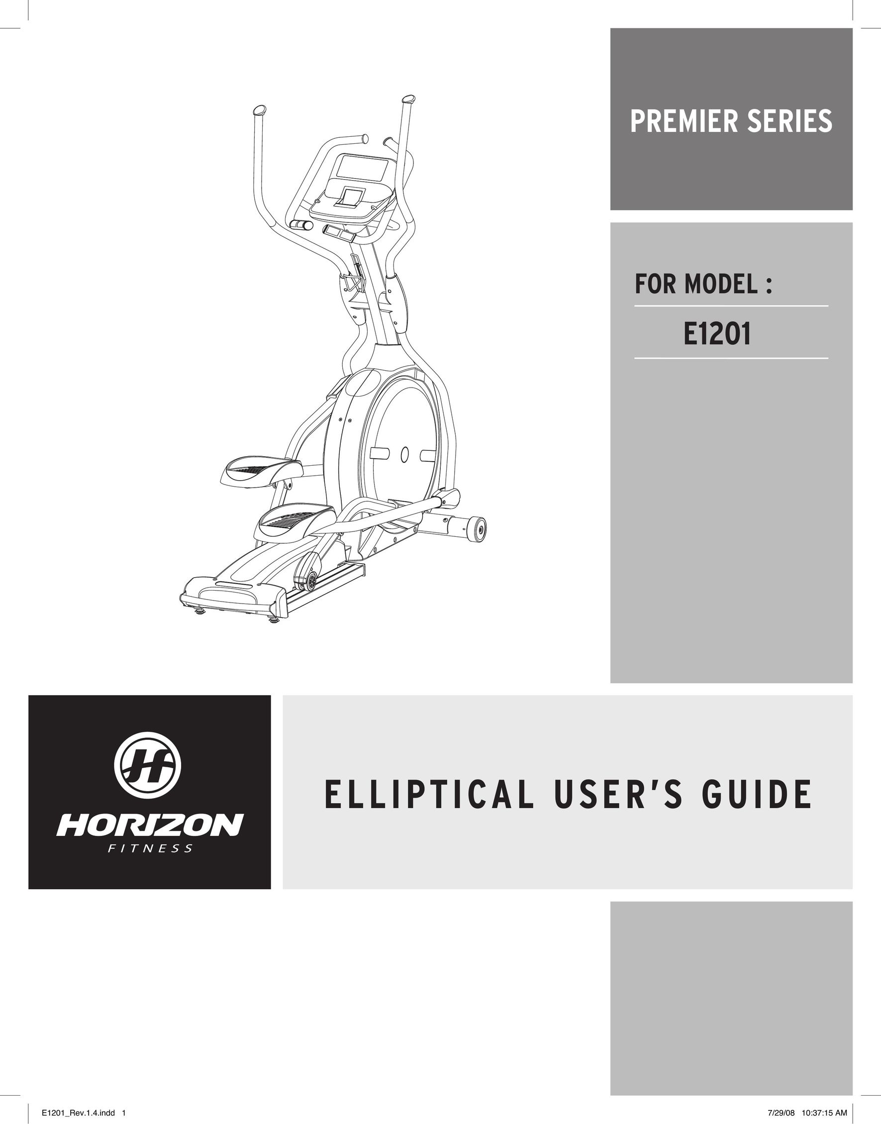 Horizon Fitness E1201 Elliptical Trainer User Manual