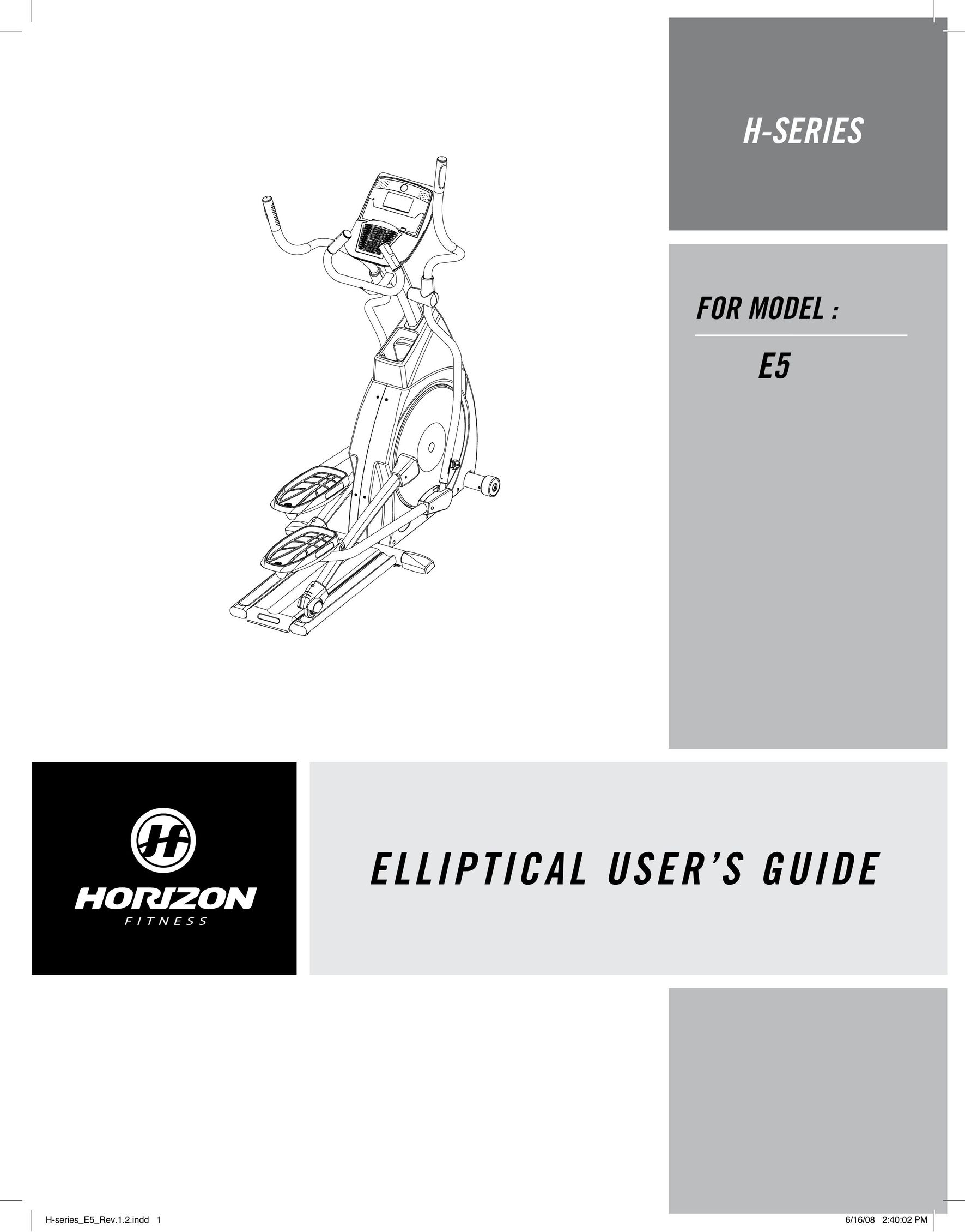 Horizon Fitness E5 Elliptical Trainer User Manual