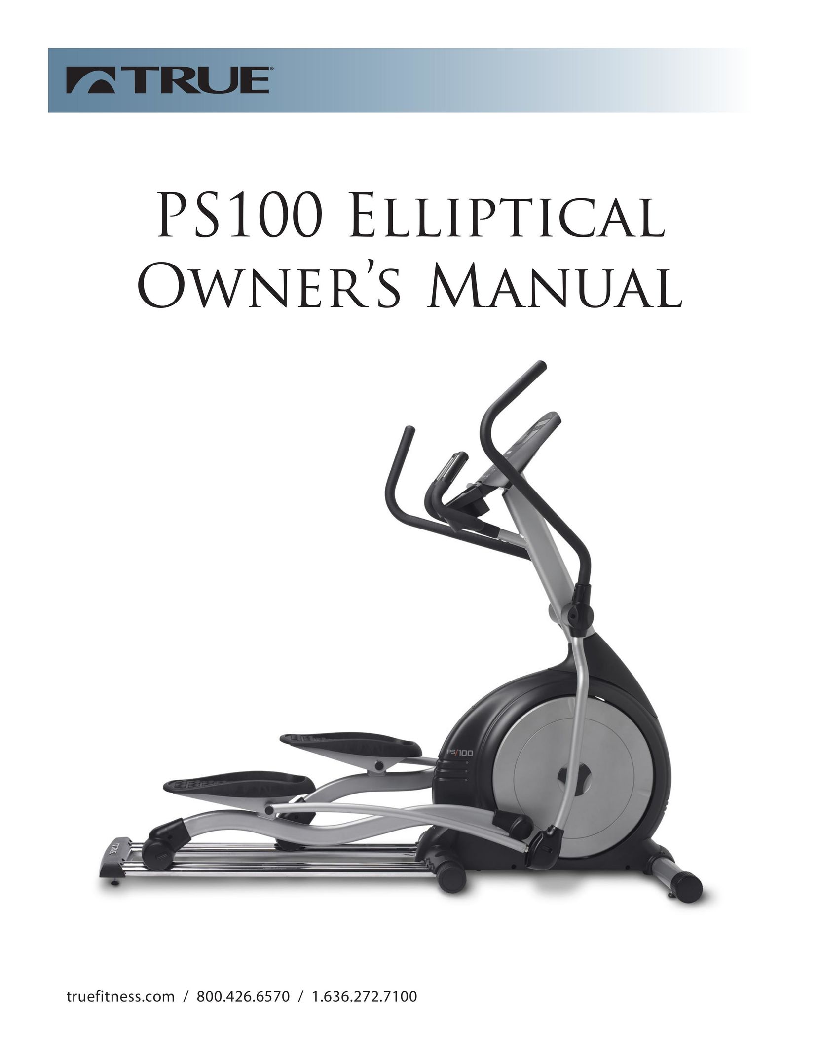 True Fitness PS100 Elliptical Trainer User Manual