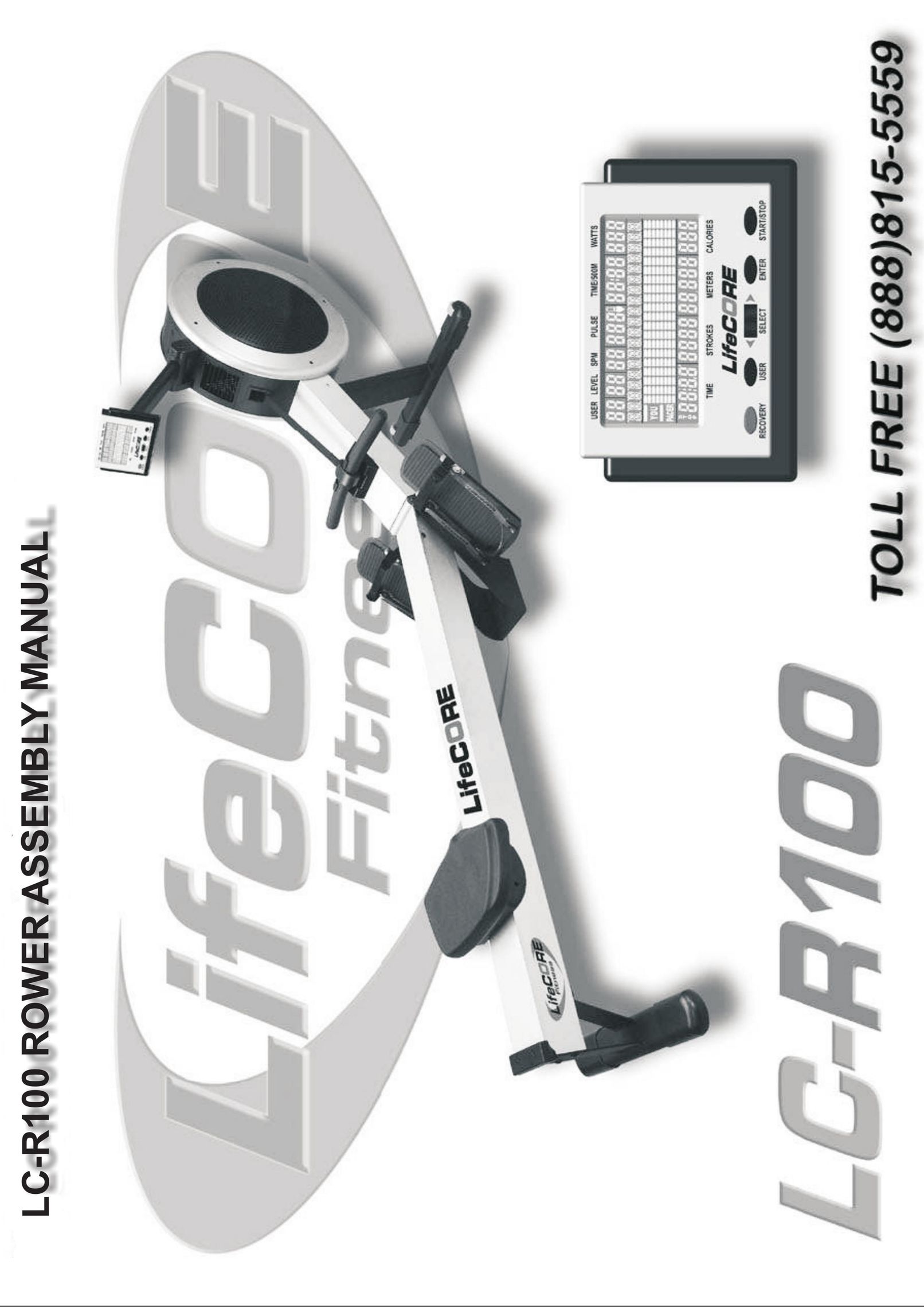 LifeCore Fitness LC-R100 Rowing Machine User Manual